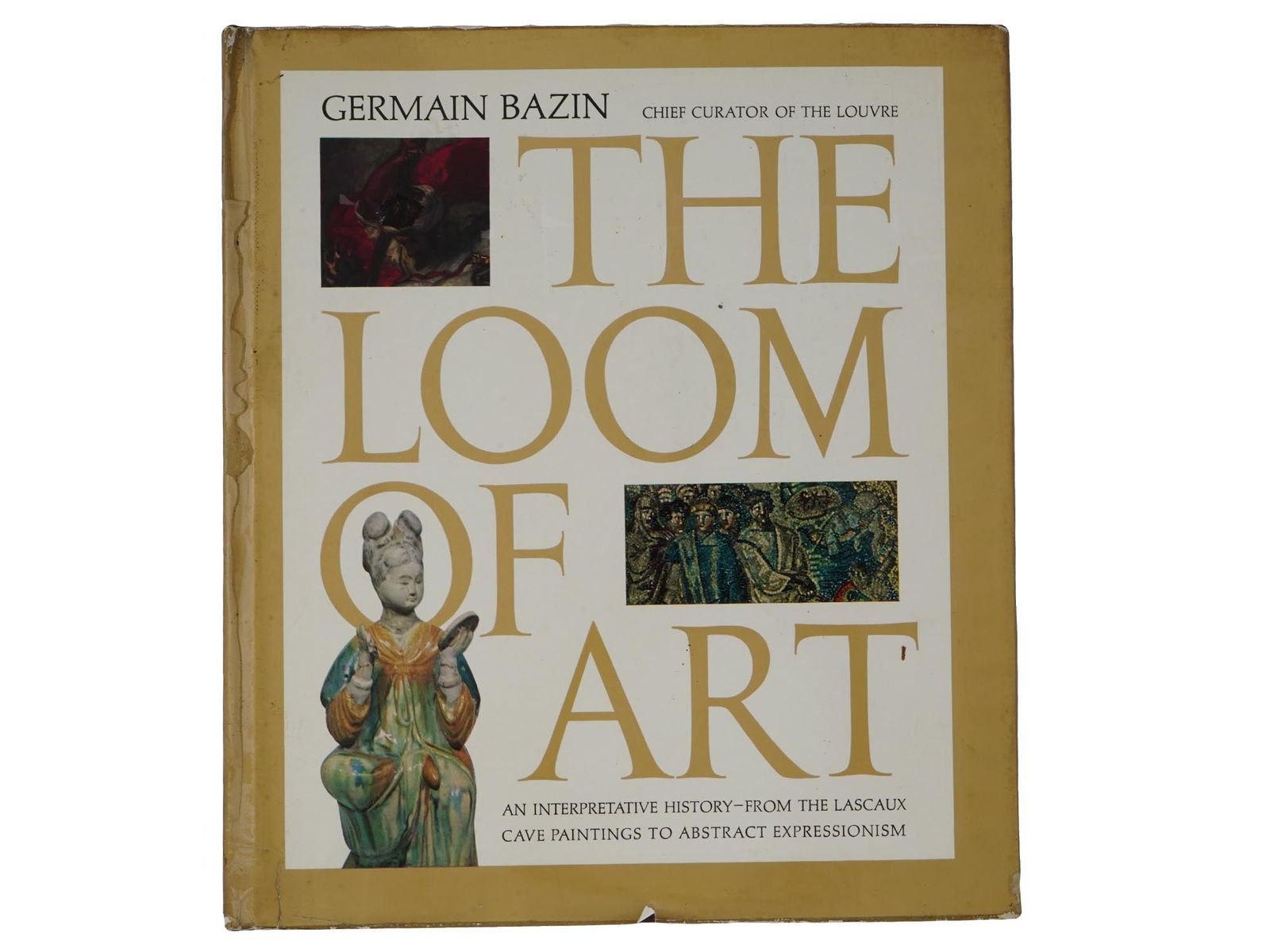 1962 THE LOOM OF ART BOOK BY GERMAIN BAZAIN (1 of 9)
