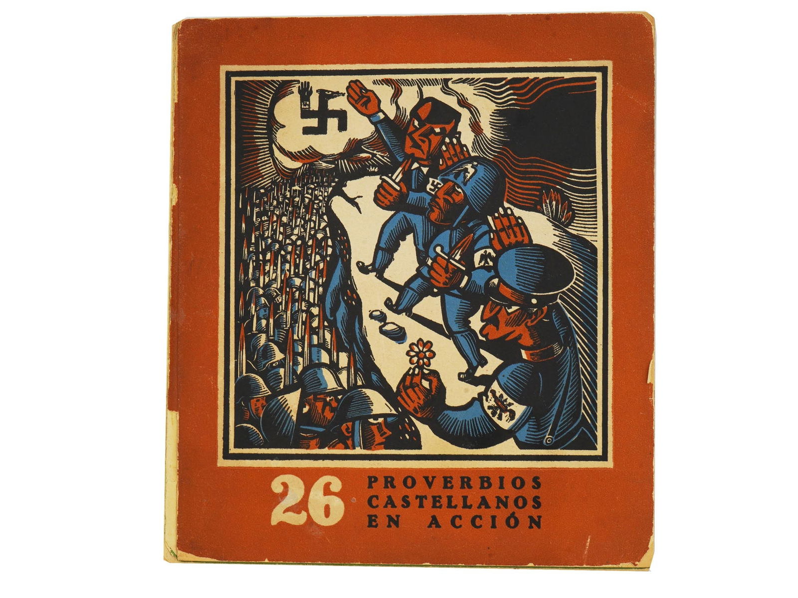 1937 SPANISH CIVIL WAR BOOK CASTILIAN PROVERBS MOLNE: A vintage Spanish Civil War book edition, Twenty-six Castilian Proverbs in Action, designed by Luis Vidal Molne and published in Barcelona by the Comissariat de Propaganda de la Generalitat de Catalun