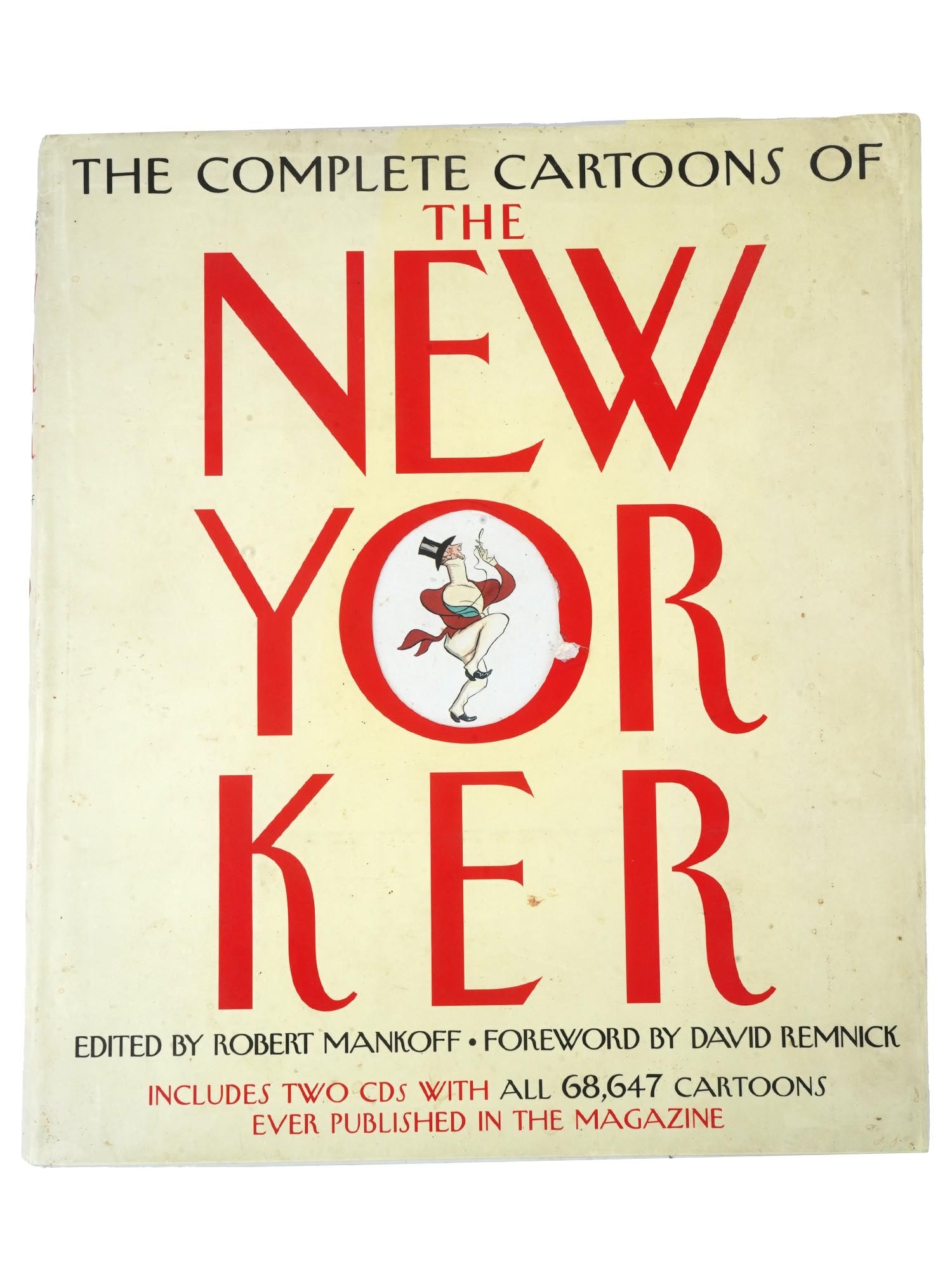 AMERICAN COMPLETE CARTOONS OF THE NEW YORKER BOOK: An American book, The Complete Cartoons of the New Yorker. Edited by Robert Mankoff. Foreword by David Remnick. Published by Black Dog and Leventhal, New York. Organized by decade, with commentary by 