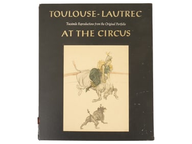 TOULOUSE LAUTREC AT THE CIRCUS FACSIMILE PORTFOLIO