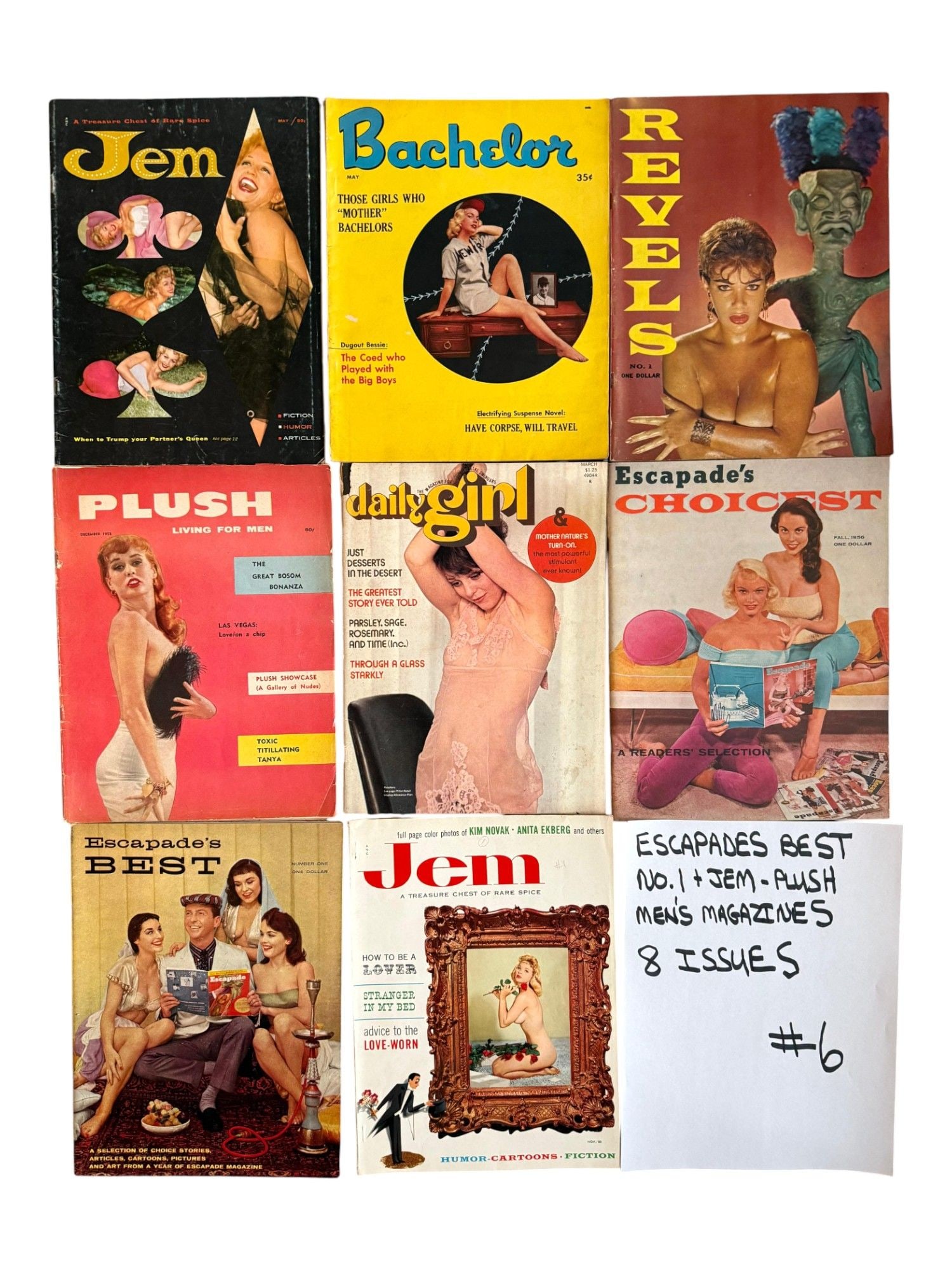 VTG MENS MAGAZINES ESCAPADES PLUSH JEM REVELS BACHELOR: A group of eight vintage mens magazines: Escapades Best No. 1, 1950s, JEM Vol. 1 No. 1, November 1956, Revels No. 1, 1950s, Plush Vol. 1 No. 1, December 1958, Escapades Choicest, Fall 1956, JEM Vol. 1