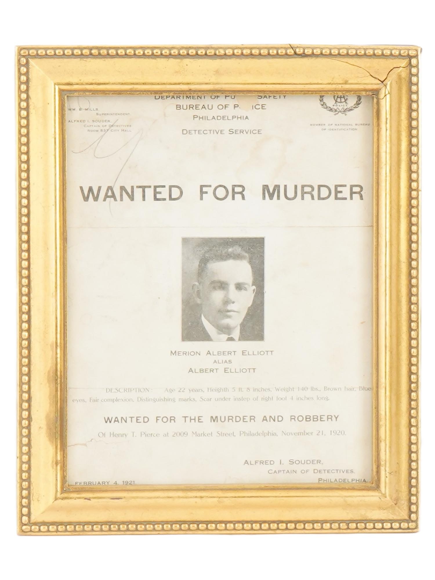 1921 AMERICAN WANTED FOR MURDER ROBBERY POSTER: An antique American poster, Merion Albert Elliott Wanted For The Murder and Robbery of Henry T. Pierce at 2009 Market Street, Philadelphia, November 21, 1920. Dated in the print, February 4, 2021, low