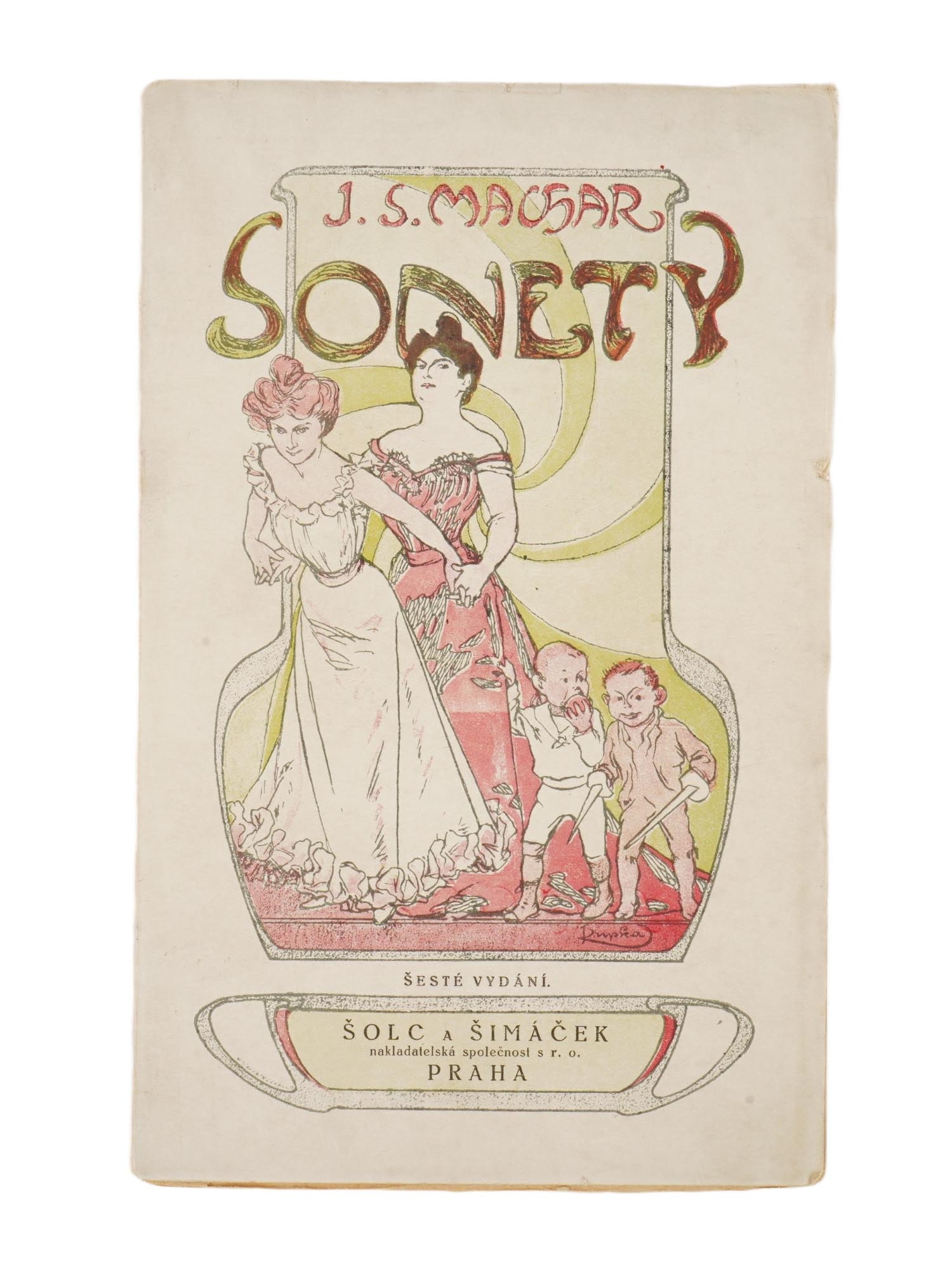 ANTIQUE CZECH SONNETS BOOK BY JOSEF SVATOPLUK MACHAR: An antique Czech book titled Sonnets by the poet Josef Svatopluk Machar. Full title of the book Four Books of Sonnets, 1890 to 1892. Publisher: Solc and Simacek, Prague, 6th edition. Circa the late 19