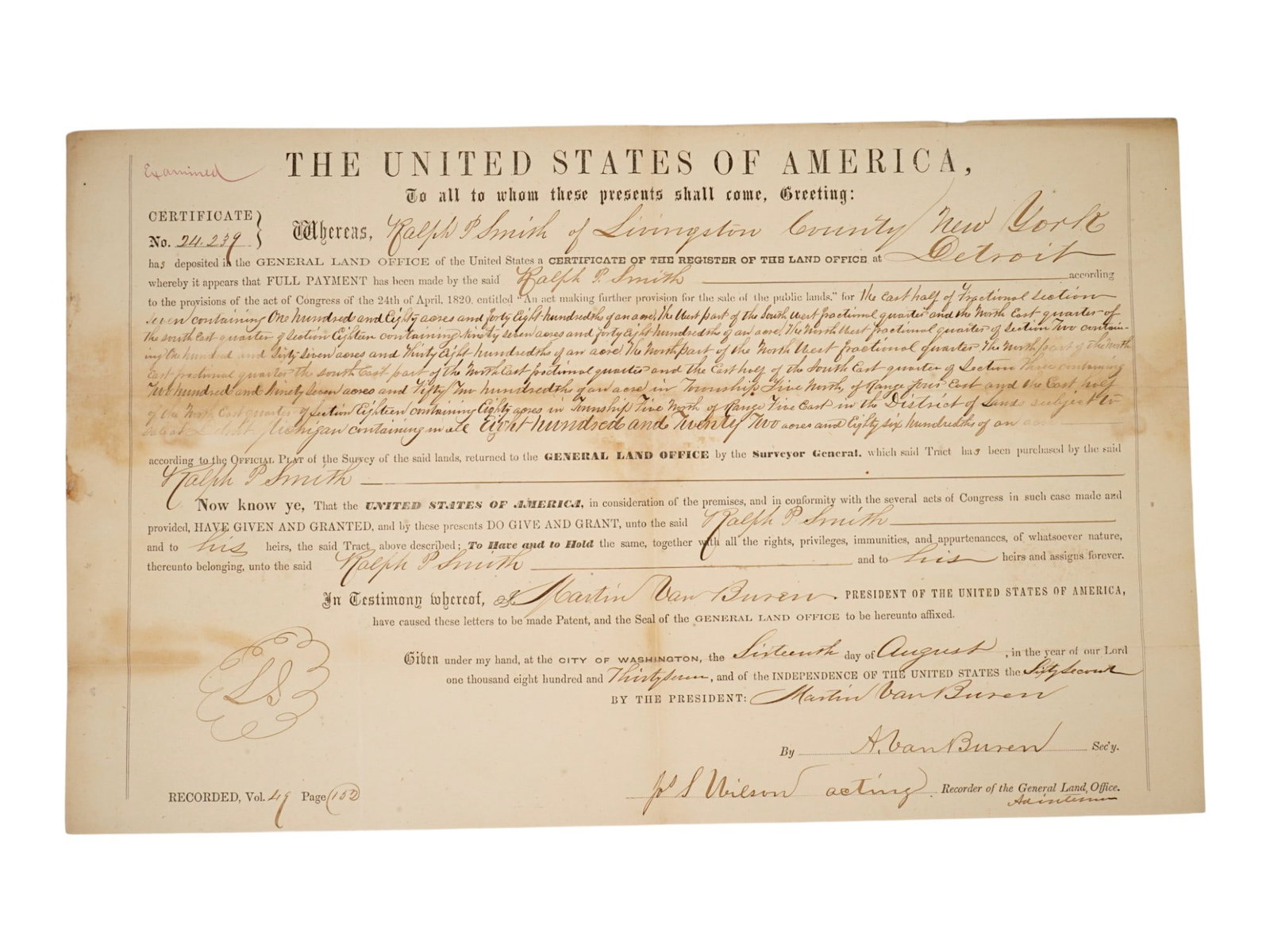 MARTIN VAN BUREN SIGNED 1837 LAND GRANT: US General Land Office land grand, or certificate of register, dated August 16th, 1837, New York, issued to Ralph P. Smith. Signed by the 8th US Martin Van Buren. Collectible Papers And Documents, Ame