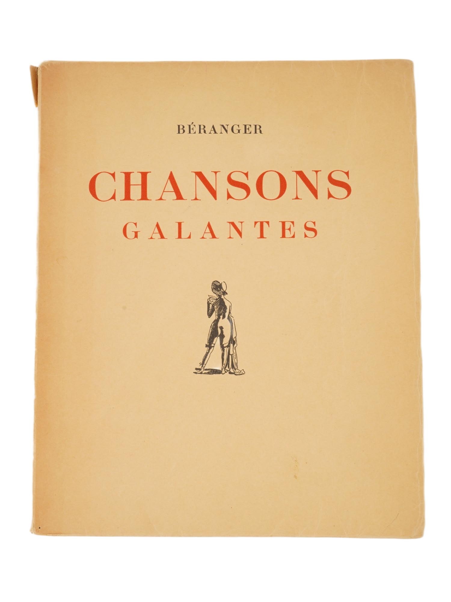 FRENCH BOOK BY PIERRE JEAN DE BERANGER W ILLUSTRATIONS: A collectors edition French book, Chansons Galantes, Gallant Songs, by Pierre Jean de Beranger. Illustrated by Rojan Fyodor Rozhankovsky. Published by Editions de la Belle Etoile, Paris, 1937. The
