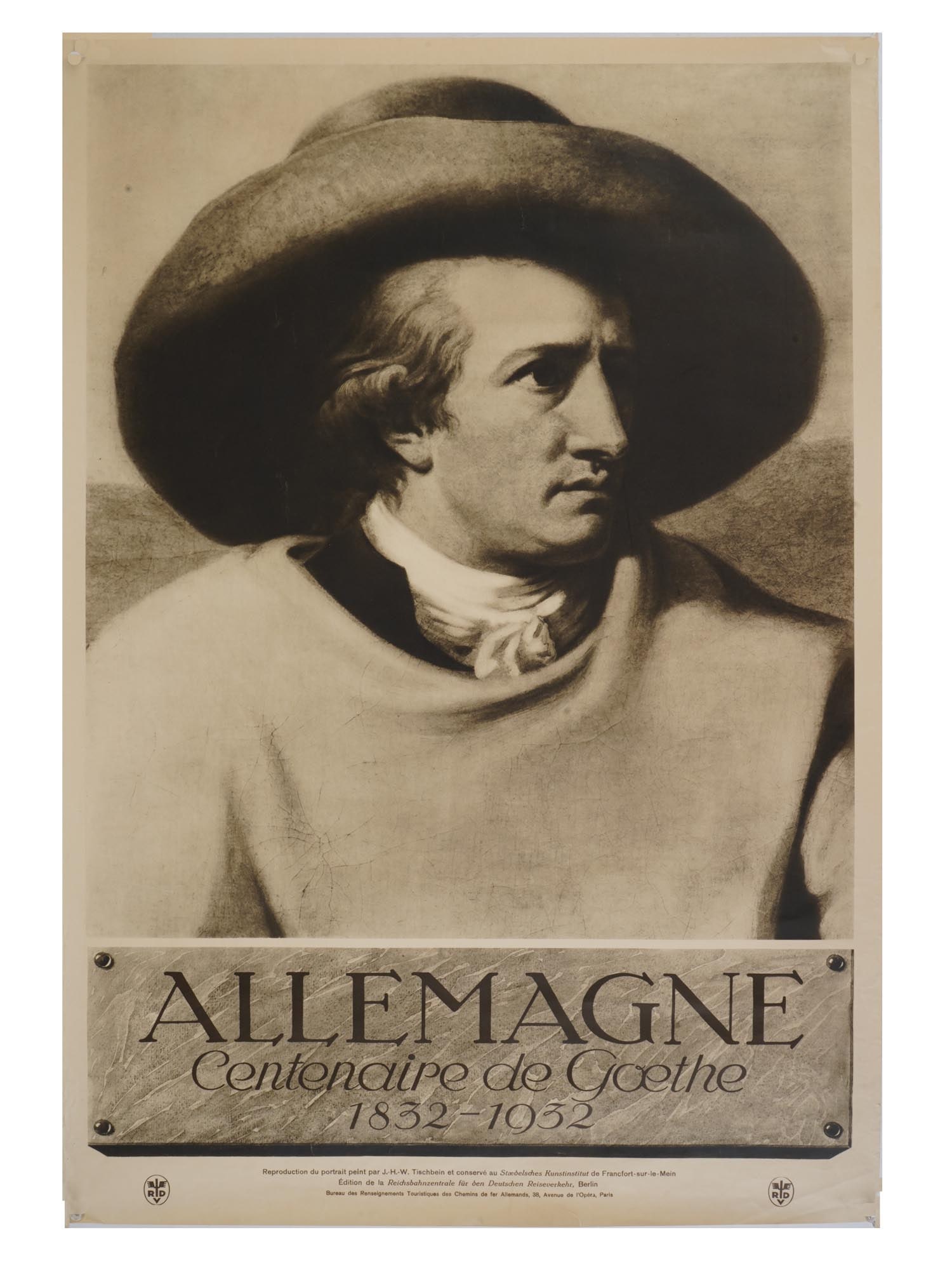 VINTAGE GERMAN TRAVEL POSTER GOETHE TISCHBEIN PORTRAIT: A vintage German travel poster published in 1932 in French, commemorating the 100th anniversary of Johann Wolfgang von Goethes death. The poster features a portrait of Goethe after Johann Heinrich Wil