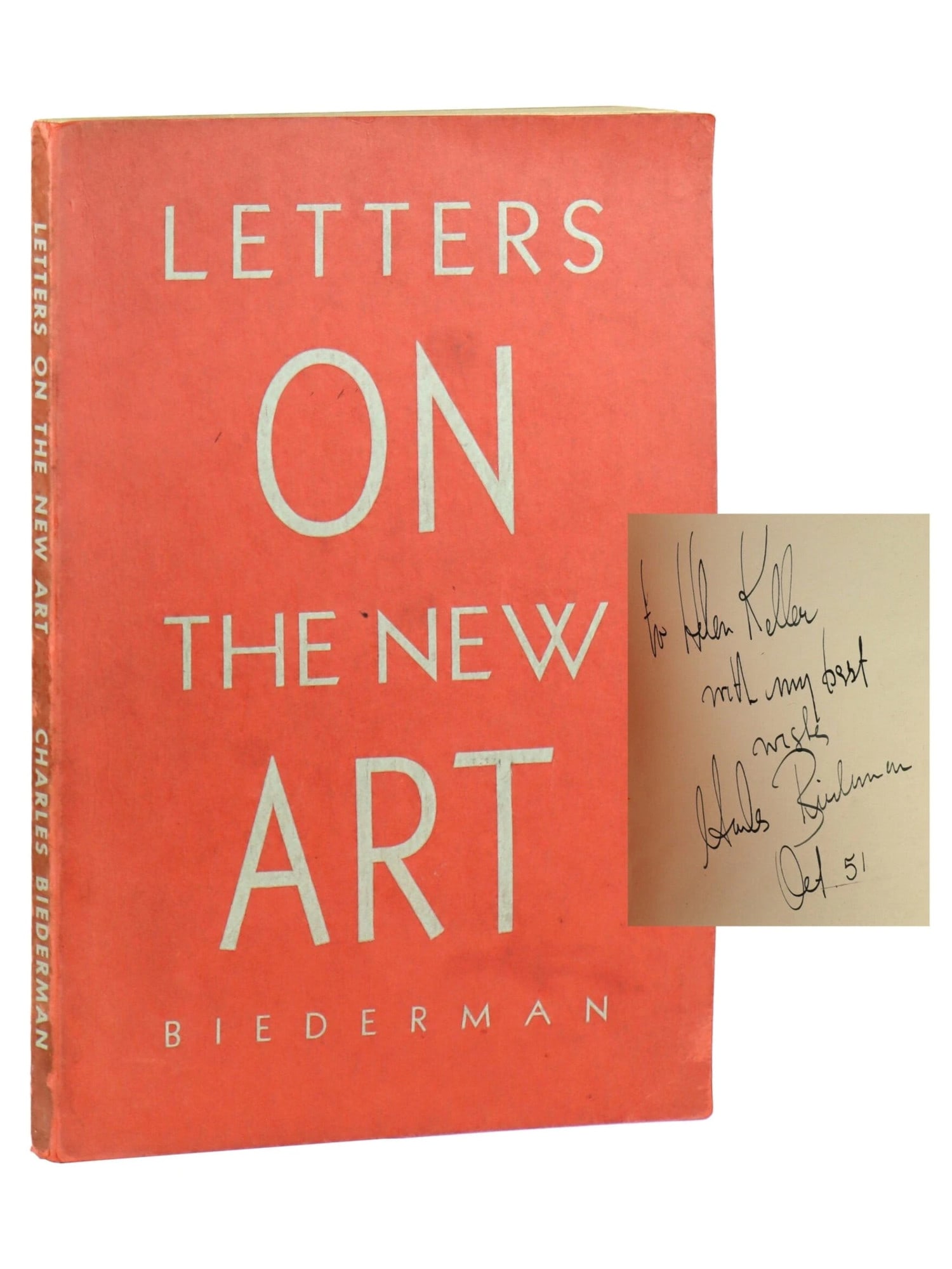 FIRST ED CHAS BIEDERMAN NEW ART HELEN KELLER COPY: First Edition. Charles Biederman's influential modernist treatise Letters on the New Art, published in Red Wing, Minnesota in 1951. This scarce work presents a series of letters discussing the philoso