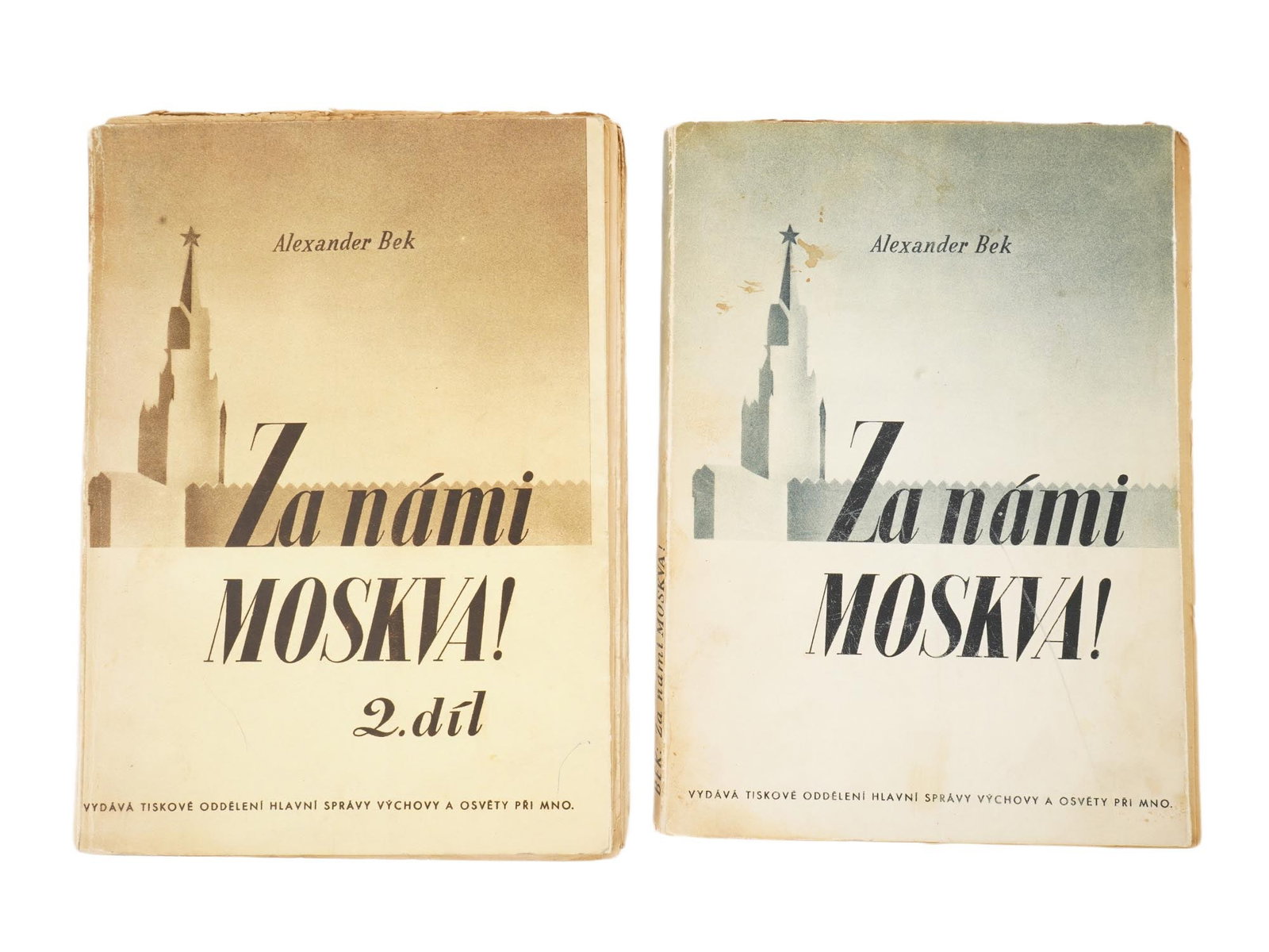 CZECH TWO VOLUME BOOKS BY ALEXANDER BEK 1945 1946: A Post-WWII Czech Military first edition two volume set books by Alexander Bek, titled Za nami Moskva!. This work is widely considered one of the most important pieces of 20th-century military literat