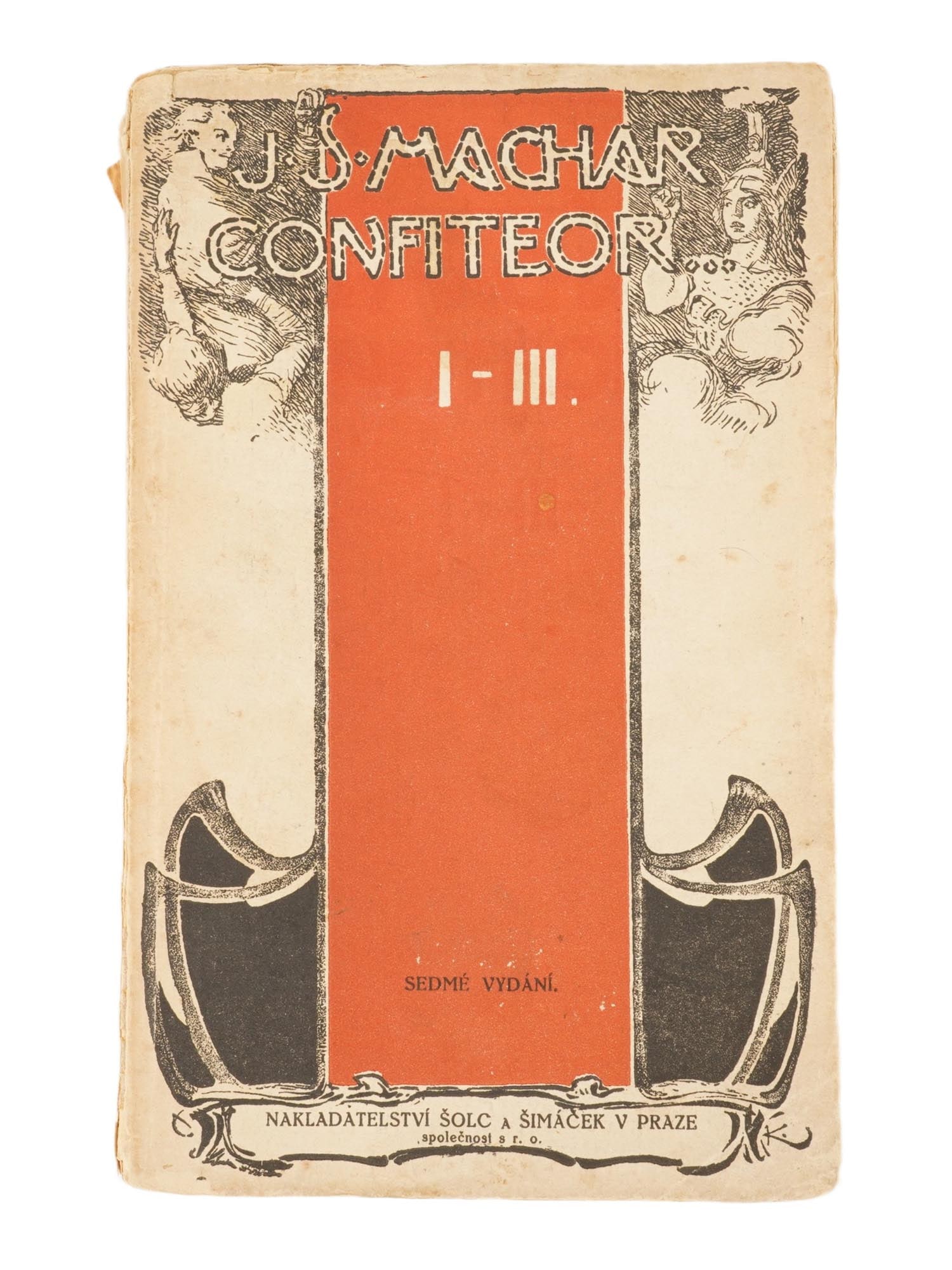 ANTIQUE CZECH BOOK CONFITEOR BY J S MACHAR 1922: An antique Czech 7th edition book titled Confiteor I to III by the Czech poet Josef Svatopluk Machar. Publisher: Solc a Simacek, Prague, 1922. Antique and Vintage European Books And Bibliophilia Colle