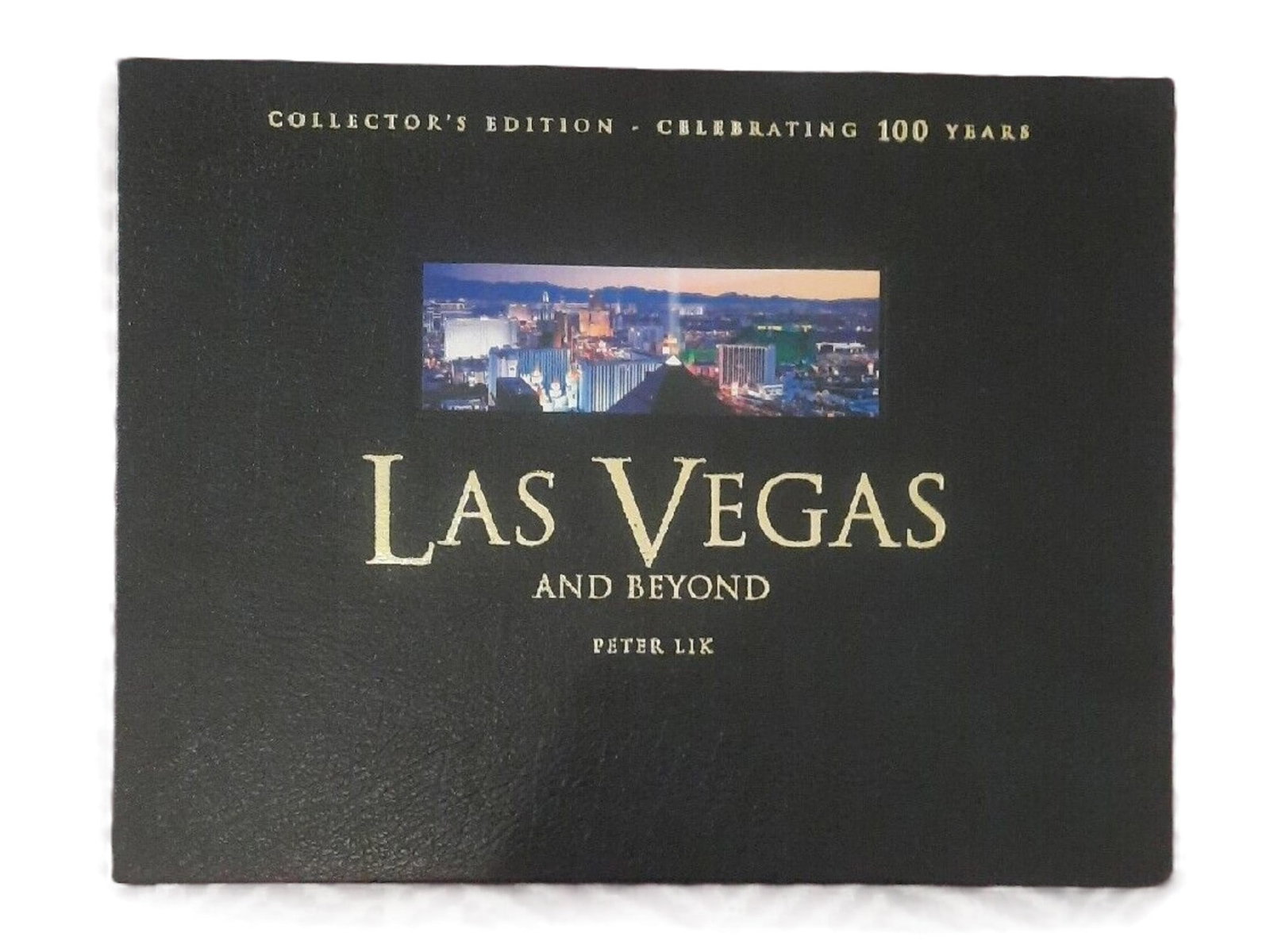 SIGNED PETER LIK LAS VEGAS & BEYOND LT ED #19/2500 BOOK (1 of 10)