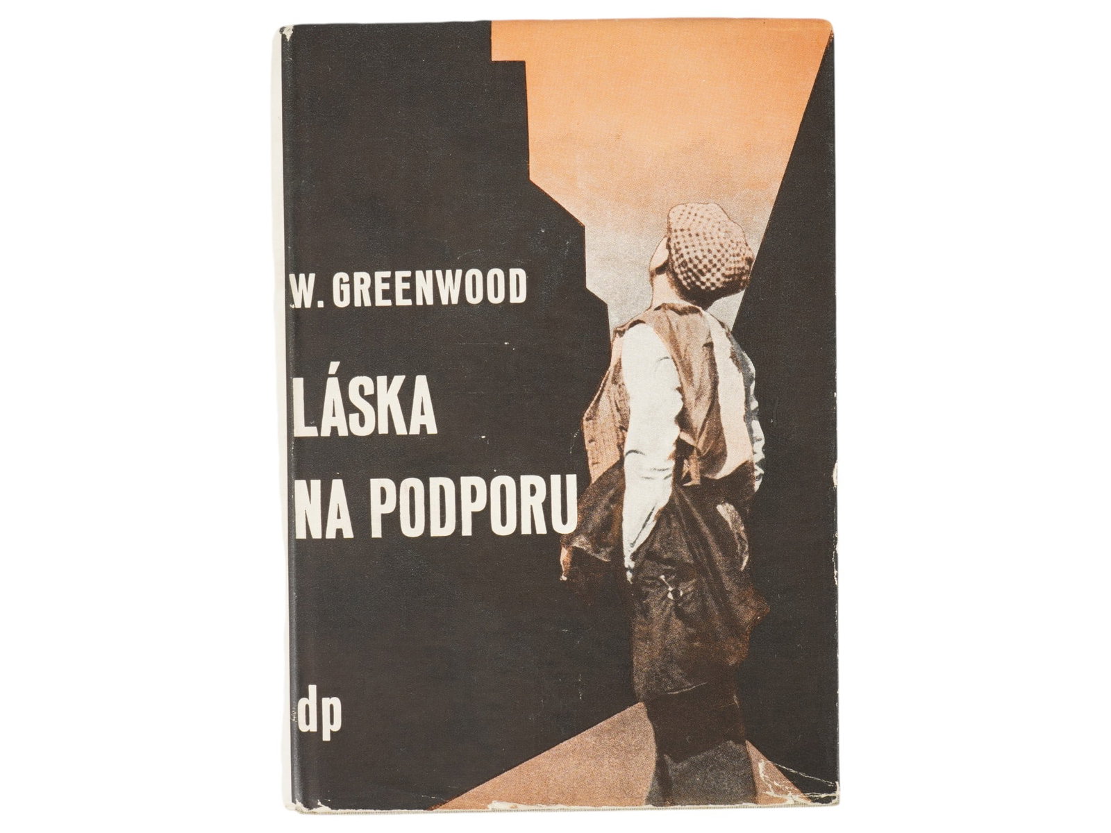 VINTAGE CZECH BOOK BY WALTER GREENWOOD 1937: A vintage Czech book by Walter Greenwood titled Laska Na Podporu. Published in Prague by Cooperative Work publisher house, 1937. The book describes the life of the working class during a period of eco