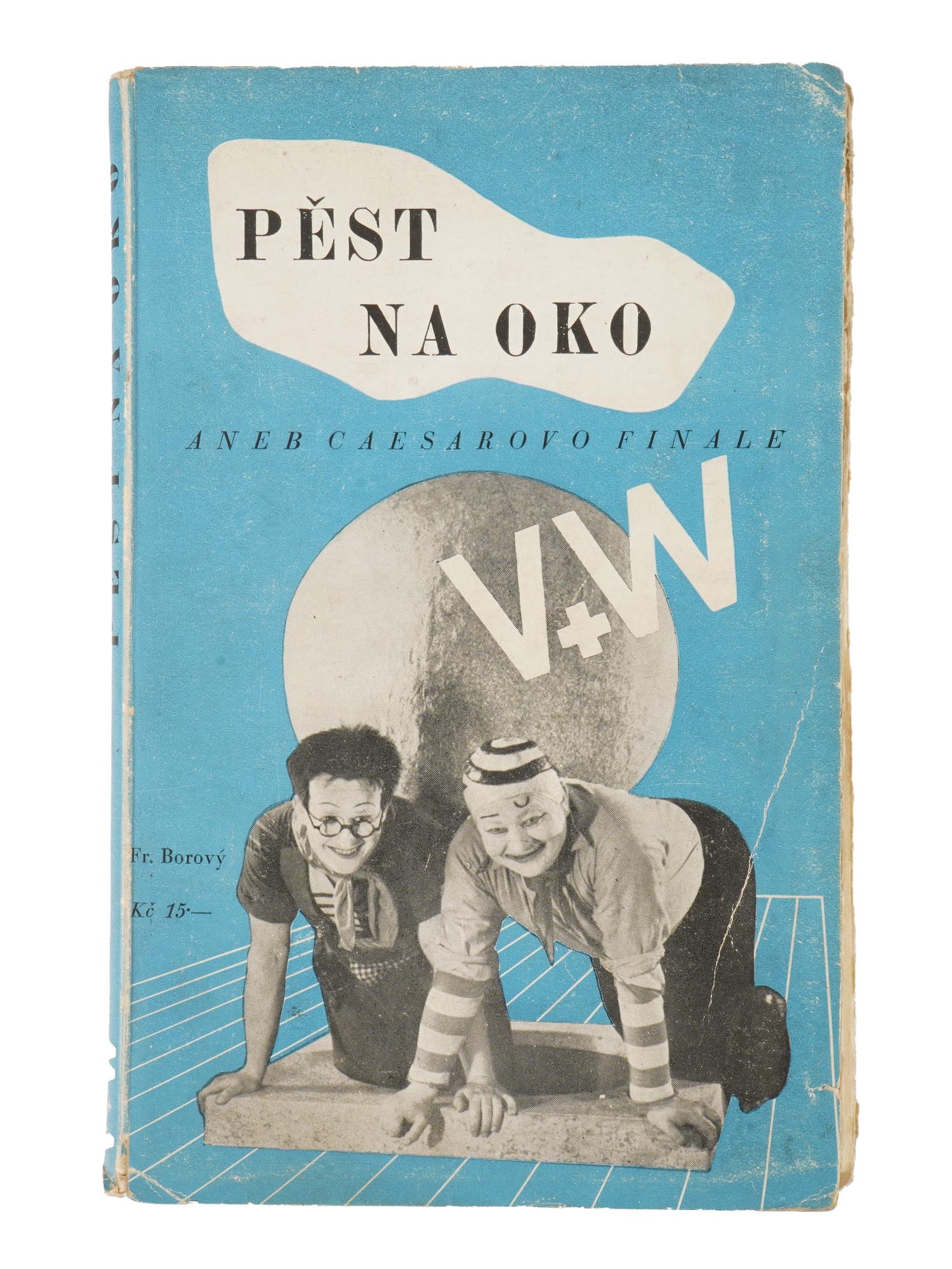 CZECHOSLOVAK BOOK BY JIRI VOSKOVEC AND JAN WERICH: A vintage Czechoslovak book titled A Slap, or Caesars Finale by Czech writers Jiri Voskovec and Jan Werich. Published by Fr. Borovy, Prague 1938. Cover and drawings by Frantisek Muzika. The book belon