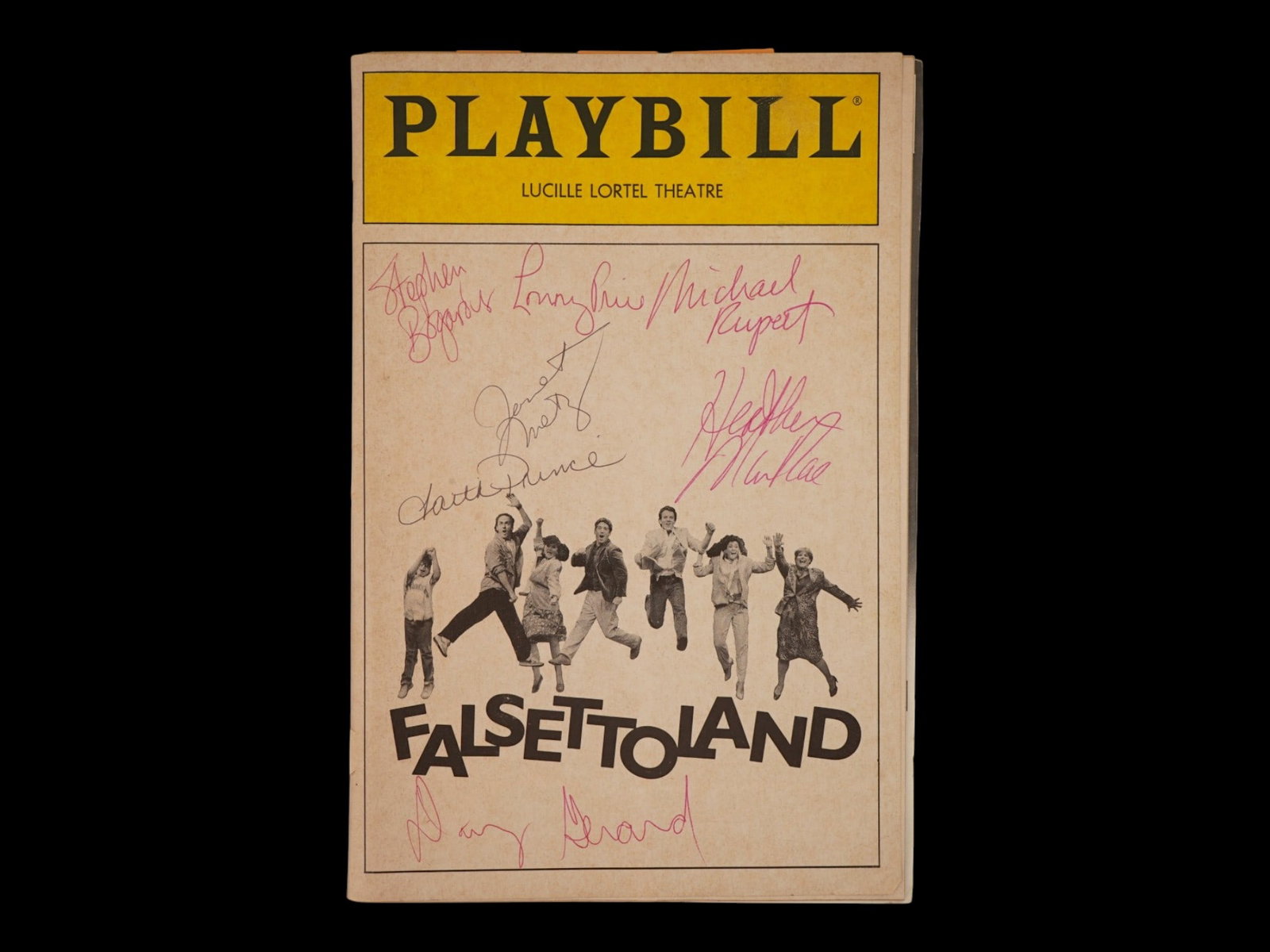 FALSETTOLAND PLAYBILL AUTOGRAPHED BY THE CAST: A playbill of the Falsettoland musical, Lucille Lortel Theater. Dated 1990. The cover is signed by the cast, including Michael Rupert, Stephen Bogardus, Faith Prince, Lonny Price, Janet Metz, Heather 