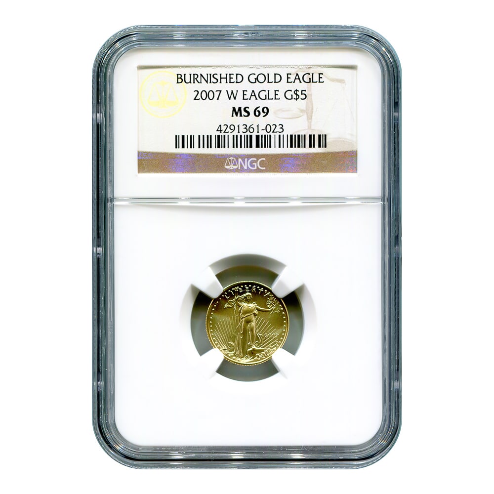 Certified Burnished American $5 Gold Eagle 2007-W MS69 NGC: Certified Burnished American $5 Gold Eagle 2007-W MS69 NGC -- Certified Burnished American $5 Gold Eagle 2007-W MS69 NGC #TSD27407v8