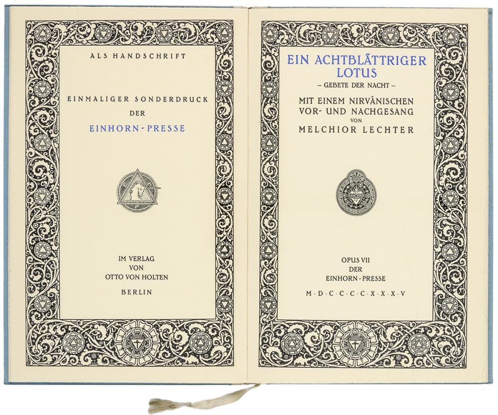 Einhorn-Presse Lechter, Melchior Ein achtblä: Ein achtblättriger Lotus. Gebete der Nacht. Mit einem nirvänischen Vor- und Nachgesang. Als Handschrift. Einmaliger Sonderdruck. Mit reichem Buchschmuck von Melchior Lechter. Berlin, Einhorn