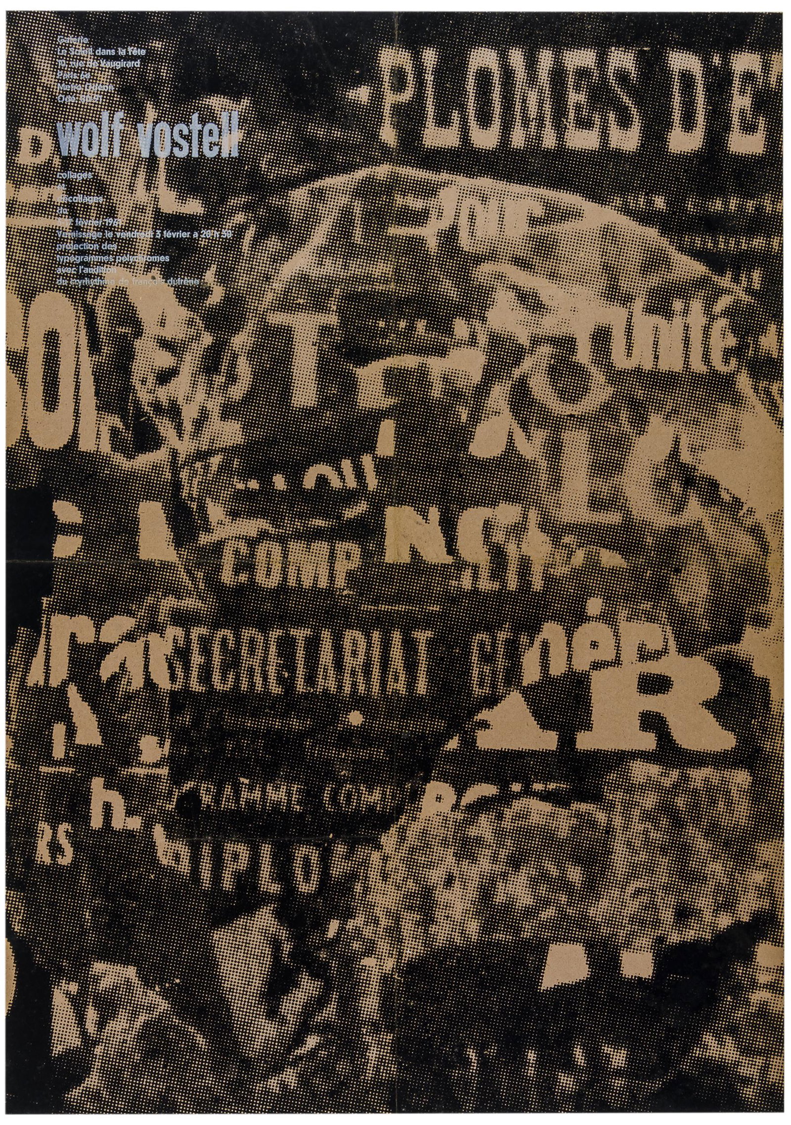 Vostell, Wolf. Collages et decollages. Original-Siebdruckplakat zur Ausstellung in der Galerie La: Vostell, Wolf. Collages et decollages. Original-Siebdruckplakat zur Ausstellung in der Galerie La Soleil dans la tete, Paris, 3.-17.2.1961. 84 x 59 cm.Seltenes Plakat zu Vostells zweiter Einzelausstel
