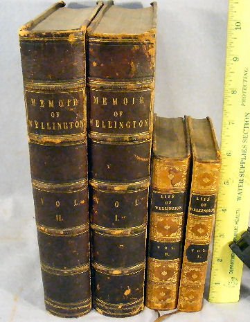 Wellington lot- Memoir of Wellington, two vols. B: Wellington lot- Memoir of Wellington, two vols. By John Marius Wilson, pub. By A. Fullerton along with Life of Wellington, 2 vol. by George Soane, London by Churton