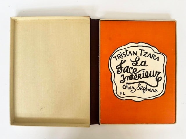 La face interieure, written by Tristan Tzara: A rare first edition from 1953 of the poetry collection *La face int?rieure*, written by Tristan Tzara and published by Seghers. Copy No. 25 (numbered in Roman numerals). Signed by T. TZARA AND