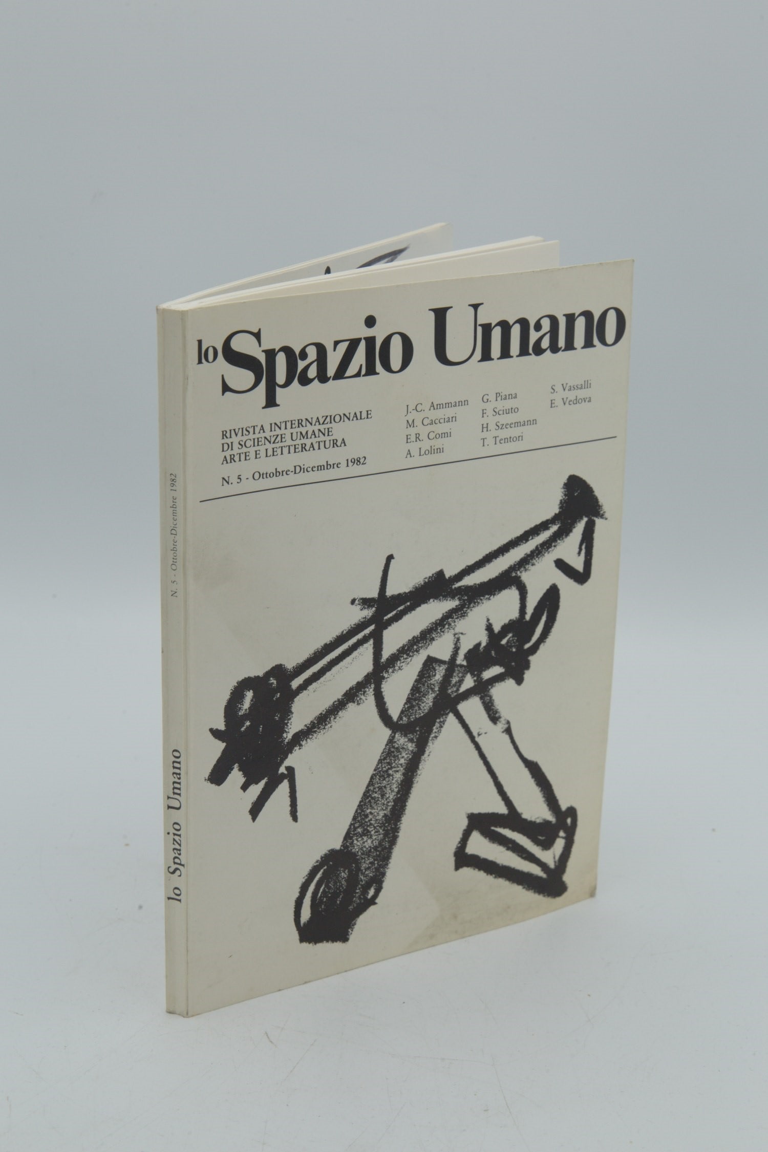 lo Spazio Umano - International Journal of Human Sciences, Art and Literature: lo Spazio Umano, No. 5, October-December 1982. International Journal of Human Sciences, Art and Literature. Milan, Spazio Umano, 1982. Illustrated publisher's wrappers, journal format. Quarterly