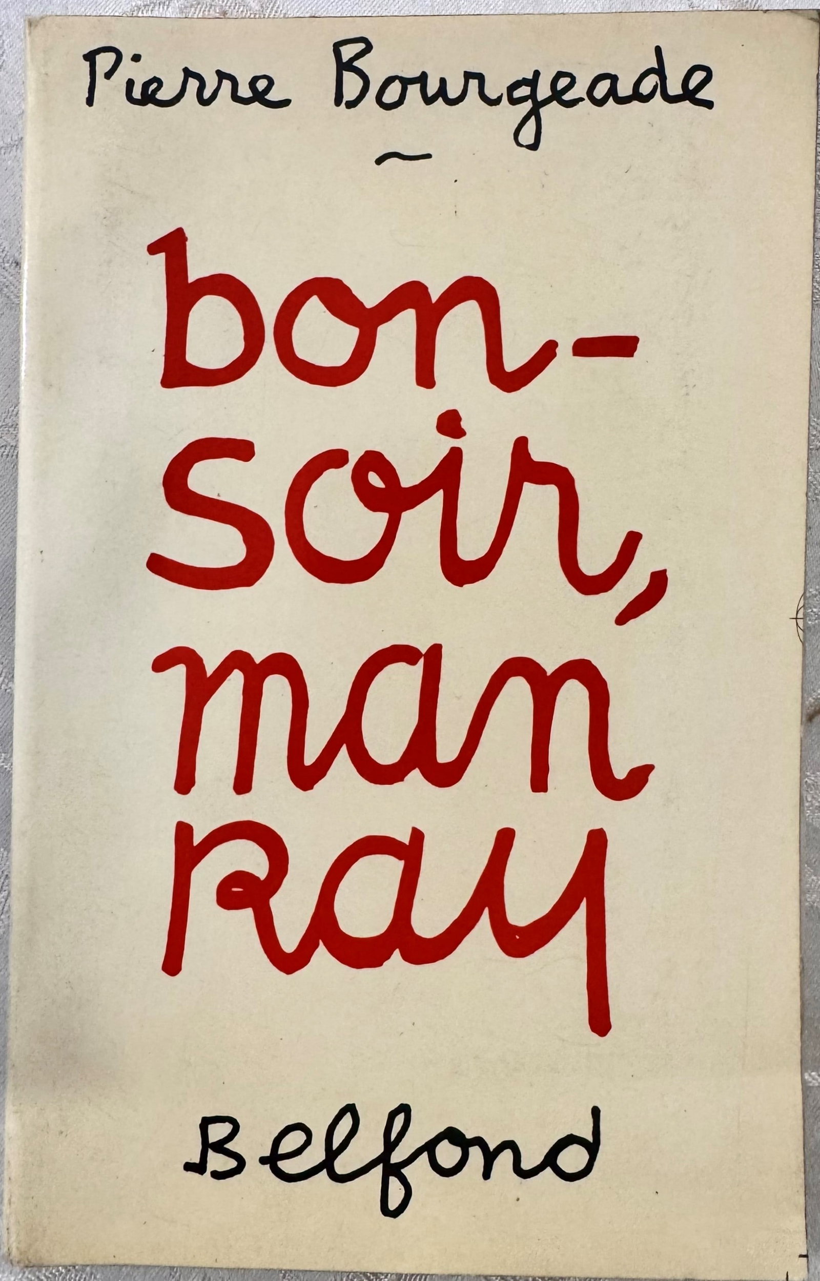 Bonsoir, Man Ray (1 of 3)