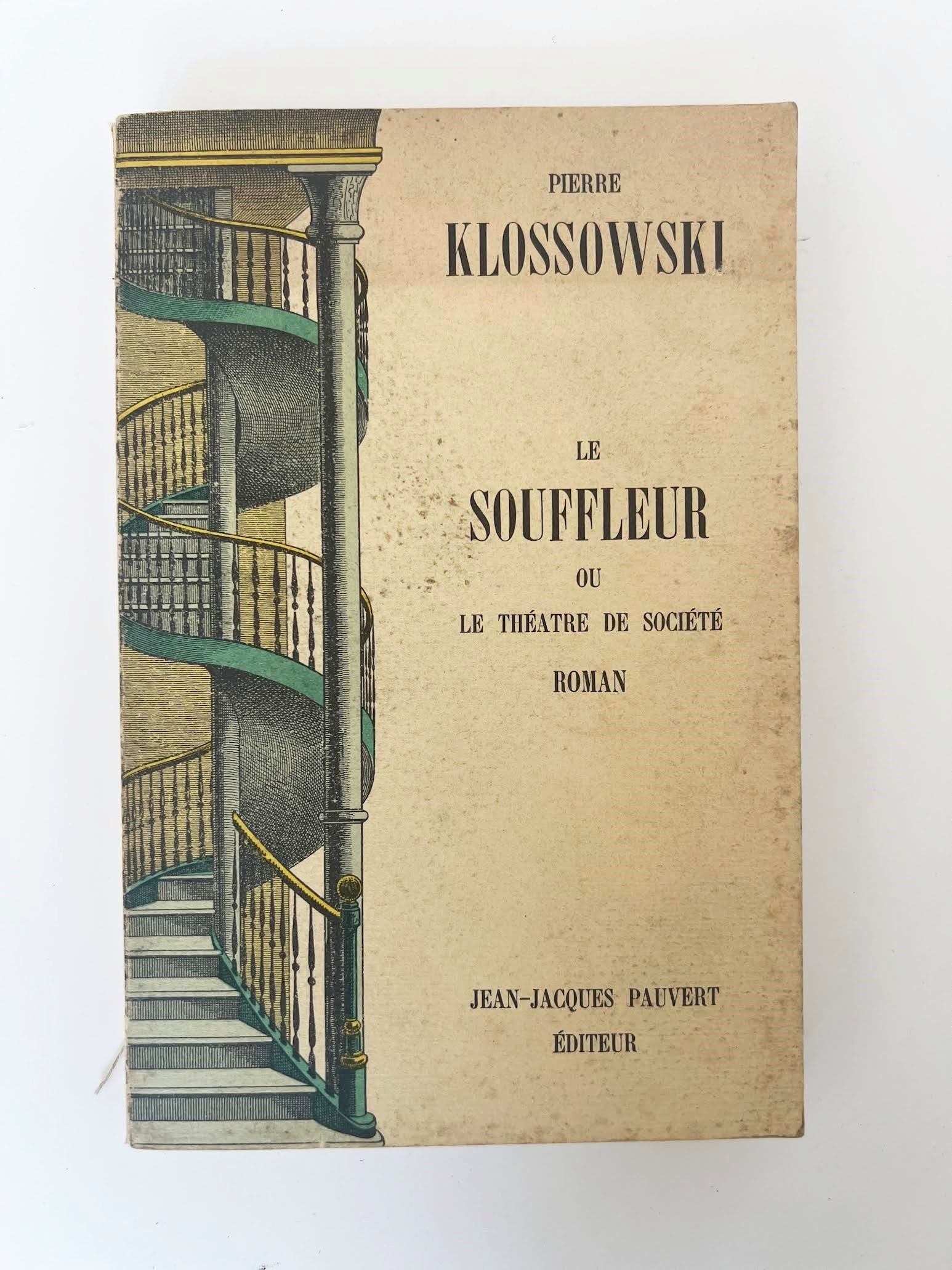 The Prompter or The Drawing Room Theatre: KLOSSOWSKI, Pierre. The Prompter or The Drawing Room Theatre. Novel. Paris: Jean-Jacques Pauvert, 1960. First original edition. 8vo, illustrated publisher's wrappers with hand-colored architectural