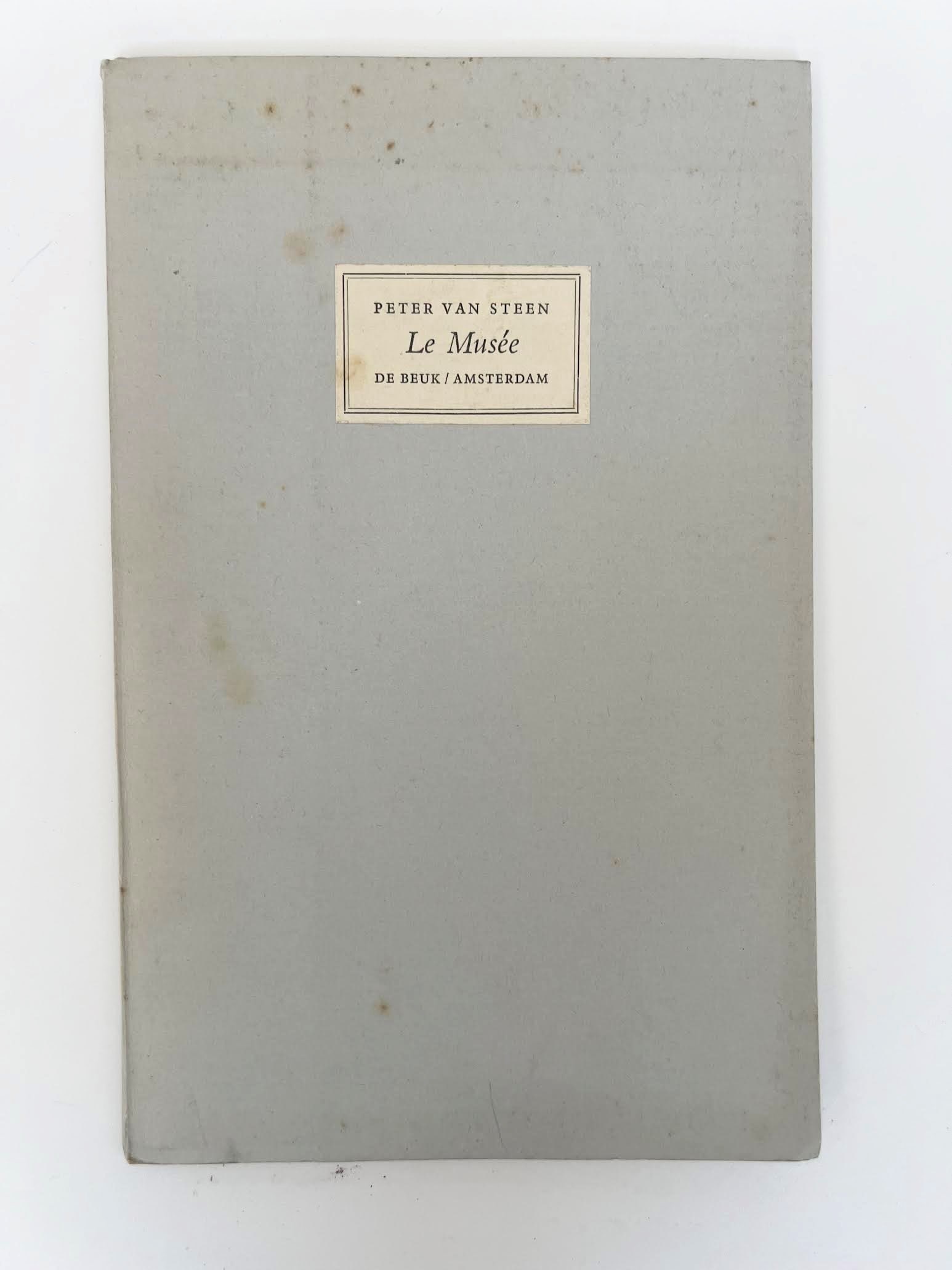 The Museum: VAN STEEN, Peter. The Museum. Poetry cycle in the original version followed by French, Dutch, German and English texts. Amsterdam: De Beuk, 1954. First edition, limited edition of 150 numbered