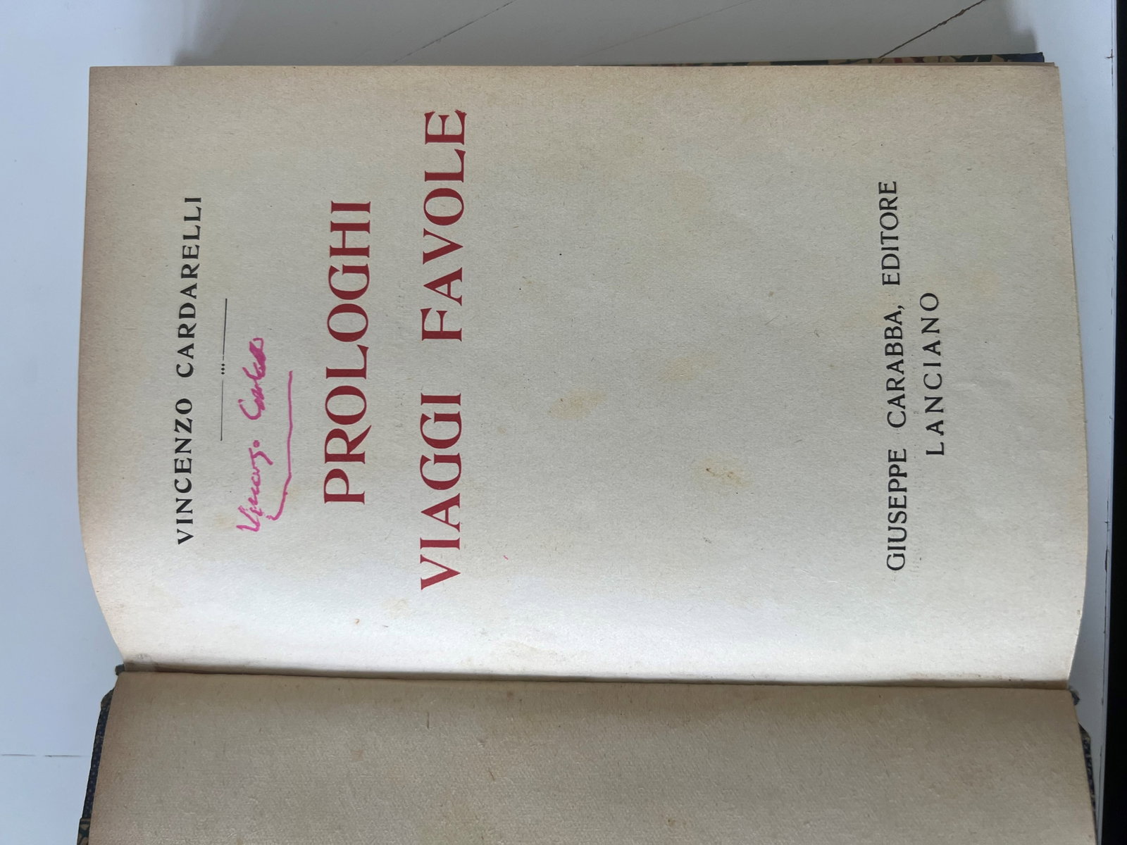 Prologhi, viaggi, favole" BY Vincenzo Cardarelli (1 of 3)