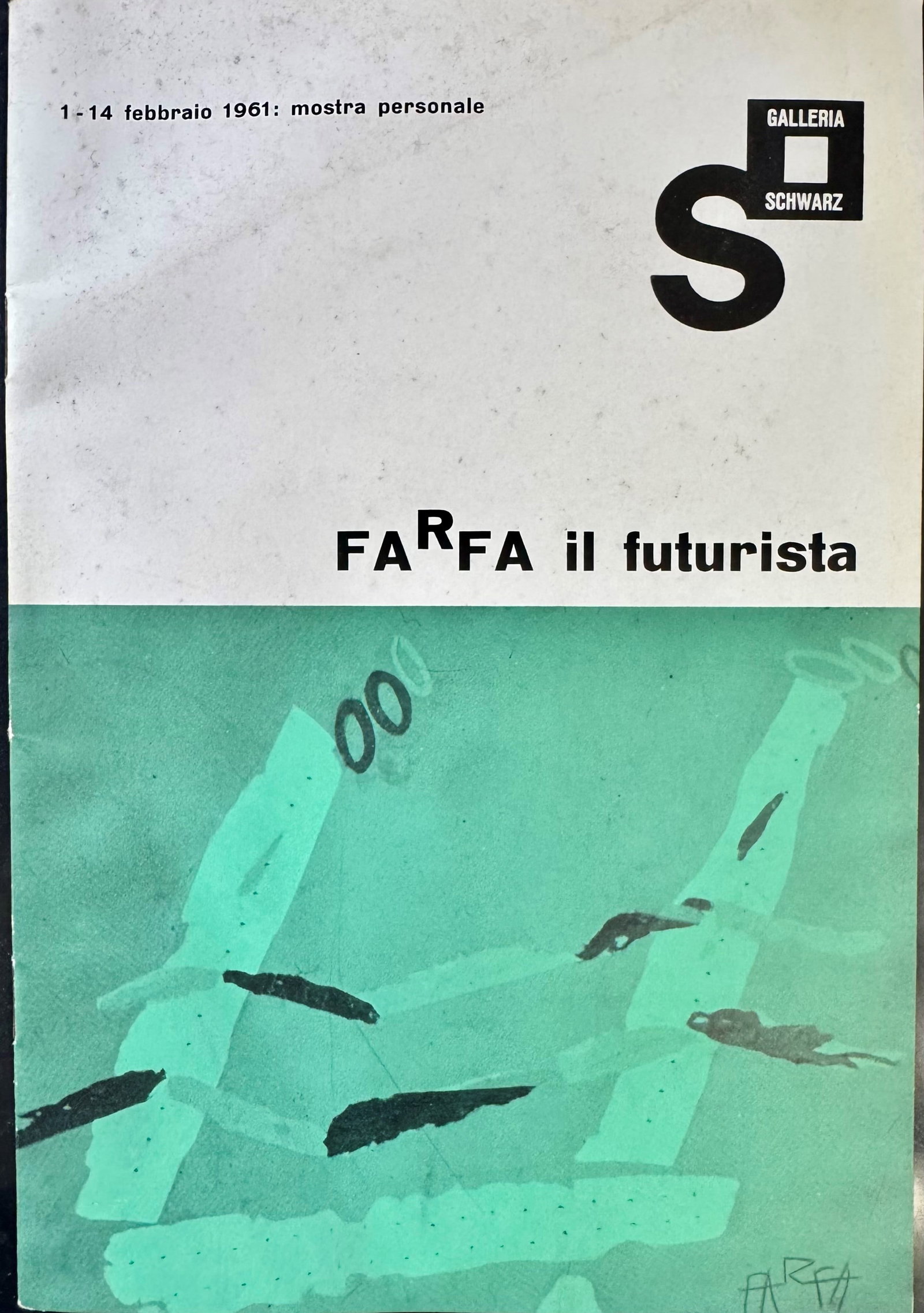 FARFA the Futurist: Rare catalogue of the solo exhibition of FARFA (Vittorio Osvaldo Tommasini, 1879-1964) at the prestigious Galleria Schwarz in Milan, February 1961. Original illustrated cover with color reproduction