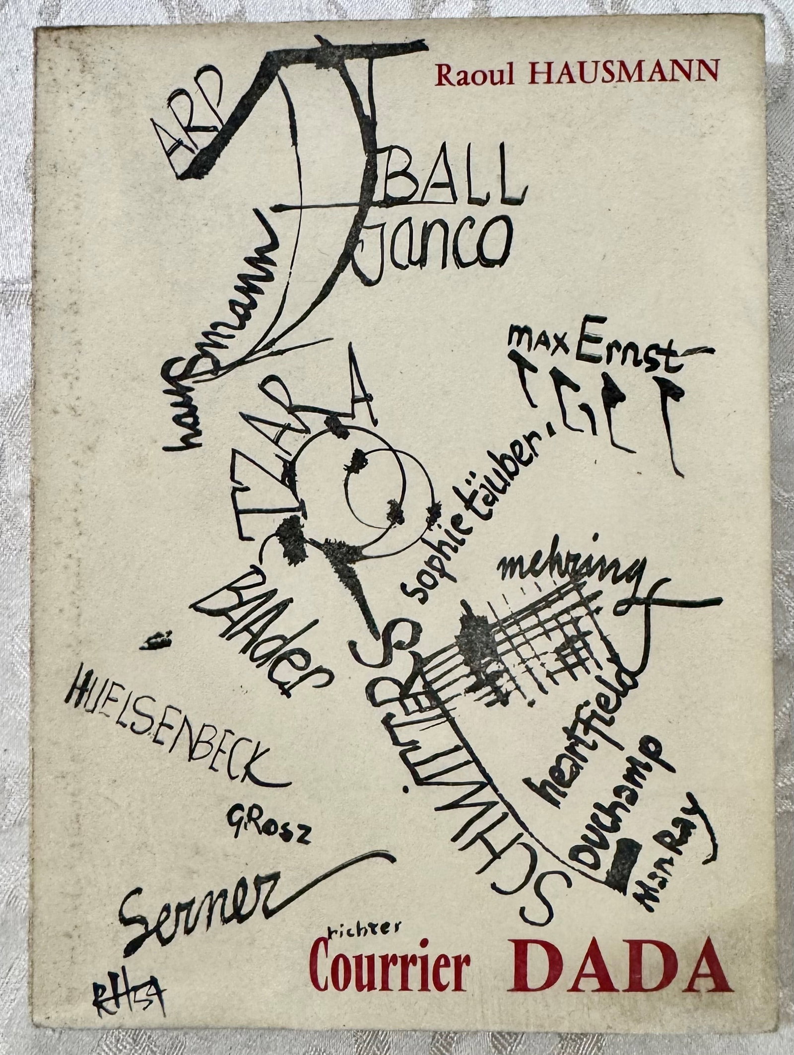 Raoul Hausmann, Courrier Dada: Raoul Hausmann, Dada Courier. First French edition, Le Terrain Vague, Paris 1958. Publisher's wrappers with the celebrated typographic cover listing the protagonists of the Dada movement in an