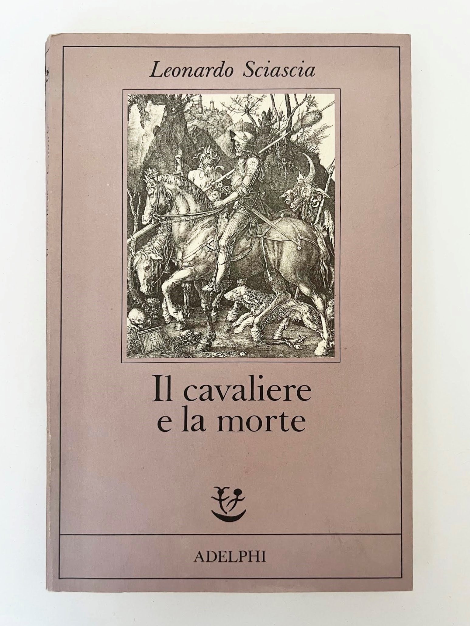 The Knight and Death. Sotie: SCIASCIA, Leonardo. The Knight and Death. Sotie. Milan, Adelphi Edizioni, 1988. First edition. 12mo, publisher's wrappers. Last narrative work by the Sicilian writer, published the year before his
