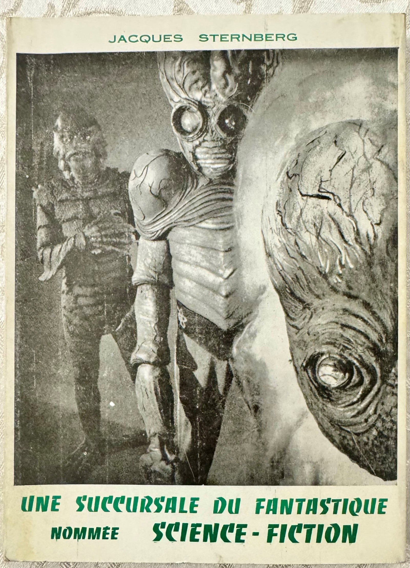 Jacques Sternberg, Une Succursale du Fantastique nomm?e SCIENCE-FICTION: Rare pioneering essay on science fiction by Jacques Sternberg, central figure of Belgian fantastic literature in the twentieth century. First original edition published by Le Terrain Vague, the