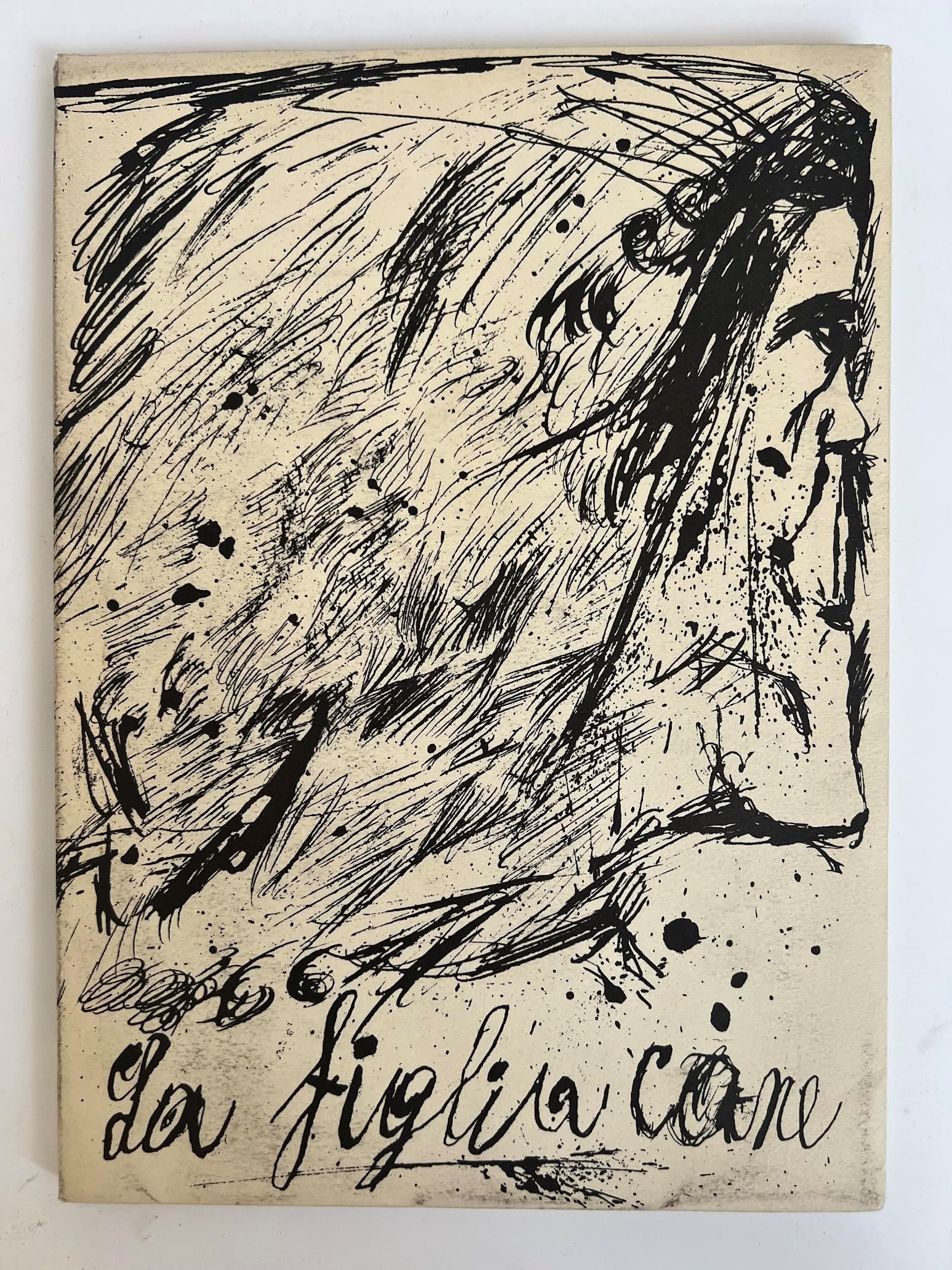 Libro "La Figlia Cane", BY Giorgio Soavi: The book *La Figlia Cane*, written by Giorgio Soavi and illustrated by Bruno Caruso. Bruno Caruso (1927?2018) was a renowned Sicilian artist, draftsman, and engraver. This particular edition of the