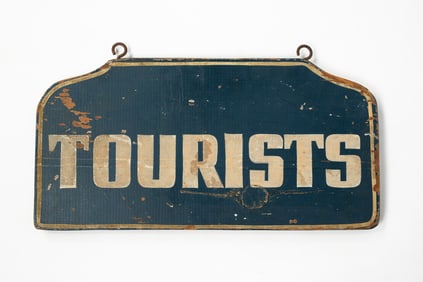 AMERICAN DOUBLE SIDED "TOURISTS" SIGN.
