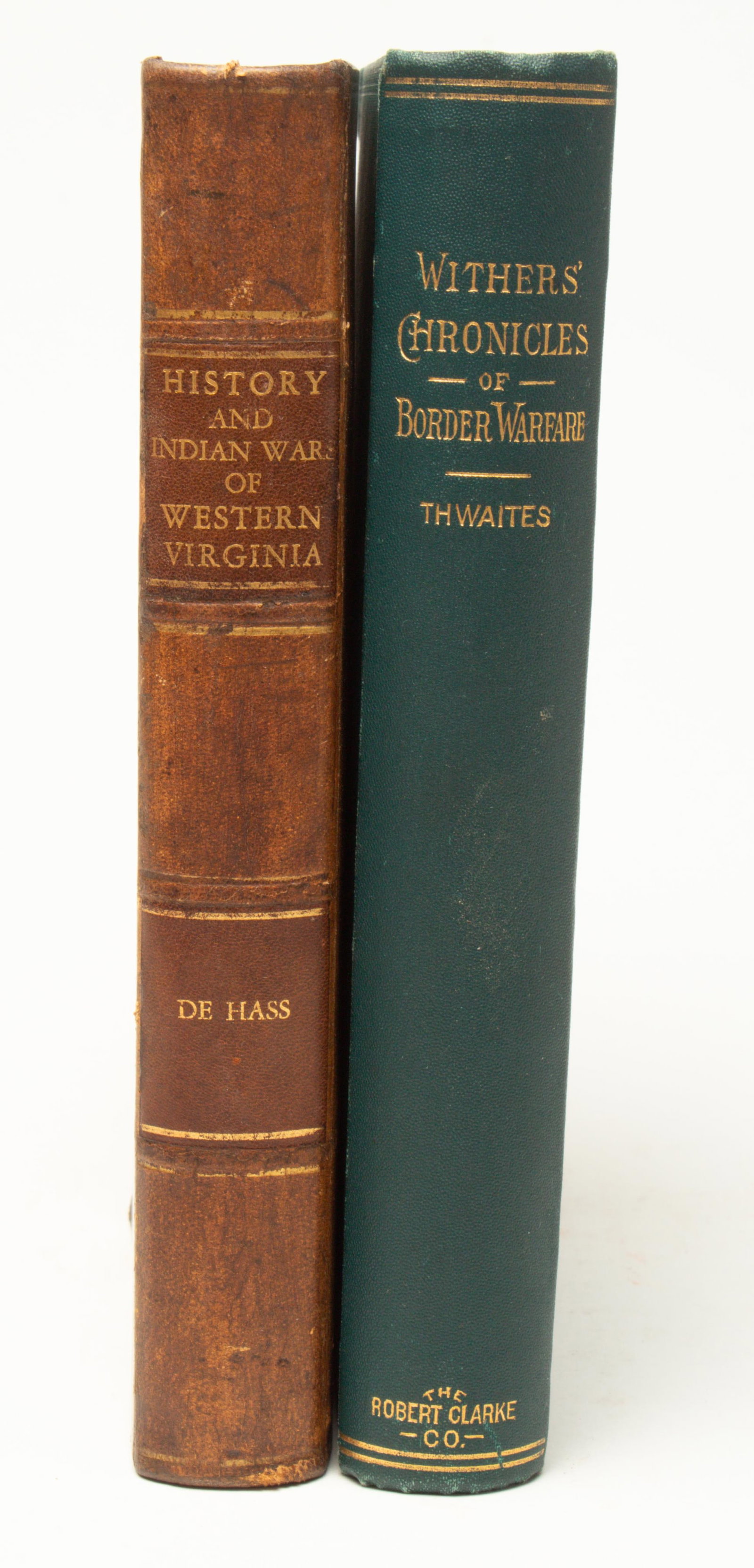 TWO BOOKS OF WEST VIRGINIA HISTORY.: TWO BOOKS OF WEST VIRGINIA HISTORY. American, 19th Century. "HISTORY OF INDIAN WARS OF WESTERN VIRGINIA" by Will De Hoss, H. Hoblitzell, Wheeling, West Virginia, 1851, leather bound, 416 pages. And "W