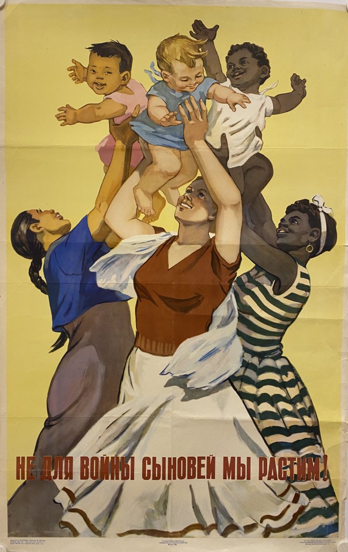Vatolina N. "Not for the war we raise our sons." 1957 (1 of 1)