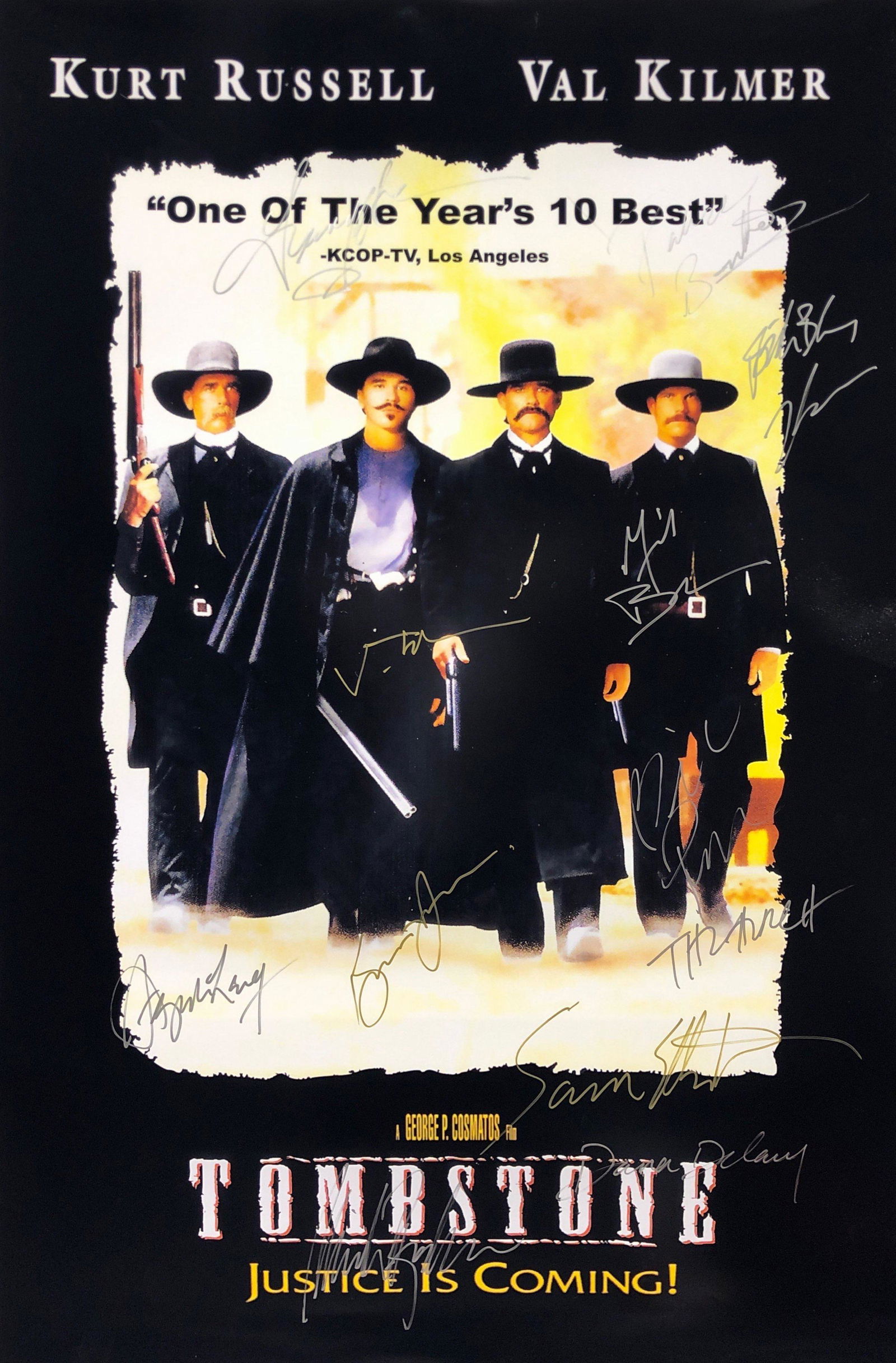Tombstone Poster A Kurt Russell Val Kilmer Autographed: Autographed by: Kurt Russell, Val Kilmer, Sam Elliott, Bill Paxton, Dana Delany, Powers Boothe, Thomas Haden Church, Michael Biehn, Michael Rooker, Terry Oâ€™ Quinn, Billy Bob Thornton and Stephe