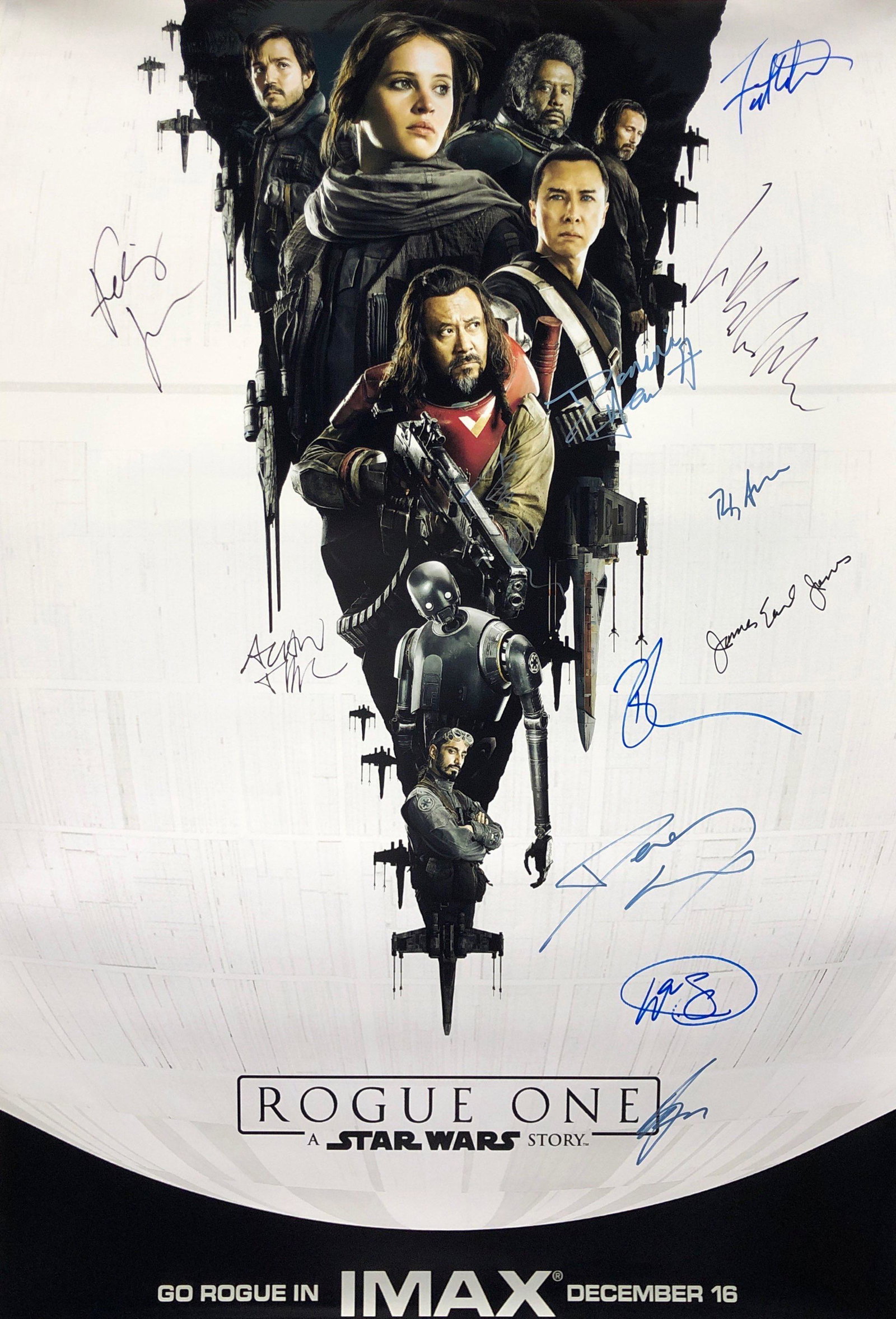 Star Wars Rogue One Poster C IMAX Ben Mendelsohn Diego: Autographed by: Felicity Jones, Riz Ahmed, Forest Whitaker, Ben Mendelsohn, Diego Luna, Jiang Wen, Mads Mikkelsen, Gareth Edwards, Alan Tudyk, Warwick Davis, James Earl Jones, Donnie Yen Size: 24" x 3