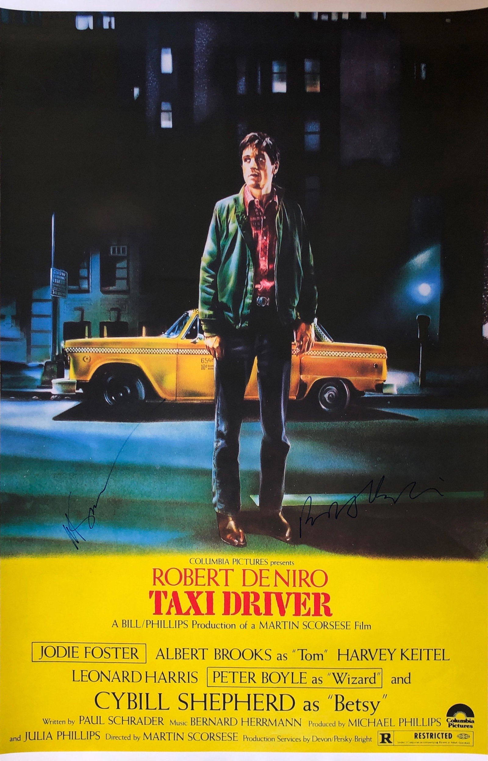 Taxi Driver Martin Scorsese Robert De Niro Signed: Autographed by: Martin Scorsese and Robert De Niro Size: 24" x 36" All items come with COA which has professional authentication services by experts. Certificate come with unique silver hologram and s