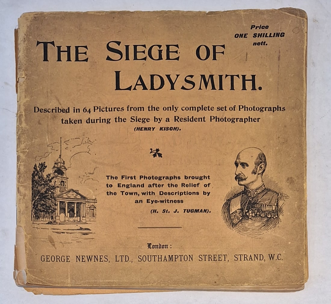 BOER WAR.The Siege of Ladysmith Booklet: Soft cover .Black/white photos on 64 pages.Cover is loose.