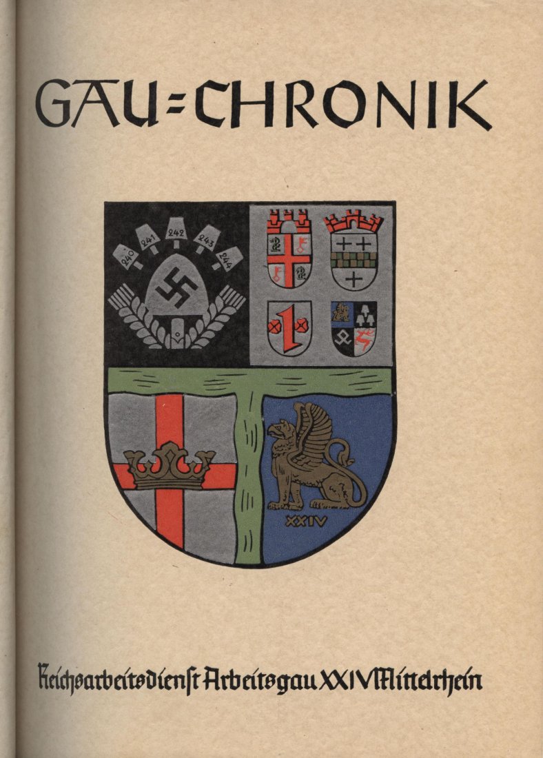 REICH LABOUR SERVICE GAU RAD - CHRONIK: Reich Labour Service - Gau RAD (Reichsarbeitsdienst) Chronik - Arbeitsgau XXIV Mittelrhein. DIMENSIONS: 23x29cm NUMBER OF SHEETS: 90 Hard cover, cardboard paper. Handwerksarbeit der Druckerei P. S