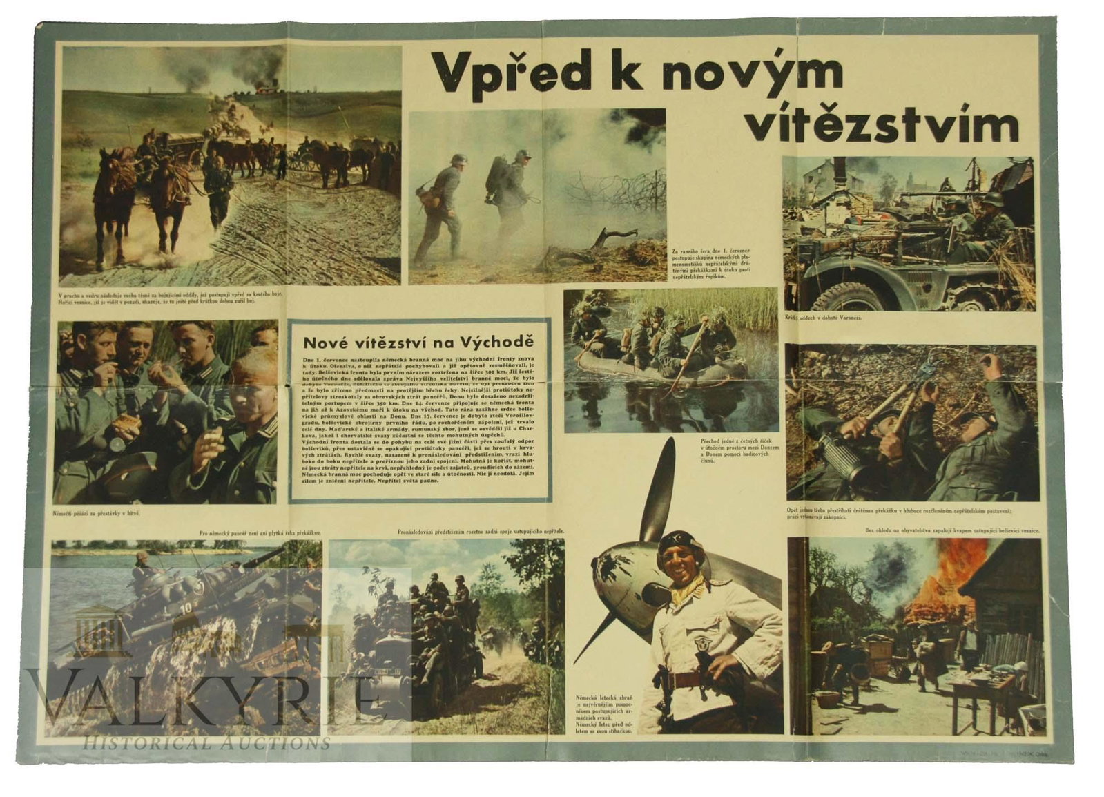 German Wehrmacht Related Propaganda Poster in Czech: Rare and pretty interesting poster printed in color with propaganda content about the German Wehrmacht with very nice photos of soldiers, aircrafts, Panzer, etc. Poster is written in Czech oriented to