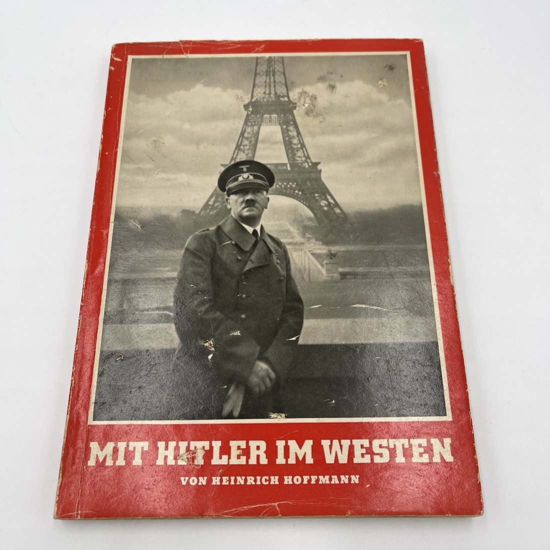 Adolf Hitler Book "Mit Hitler Im Westen" - Hoffmann: Adolf Hitler Picture Book "Mit Hitler Im Westen" by Heinrich Hoffmann.