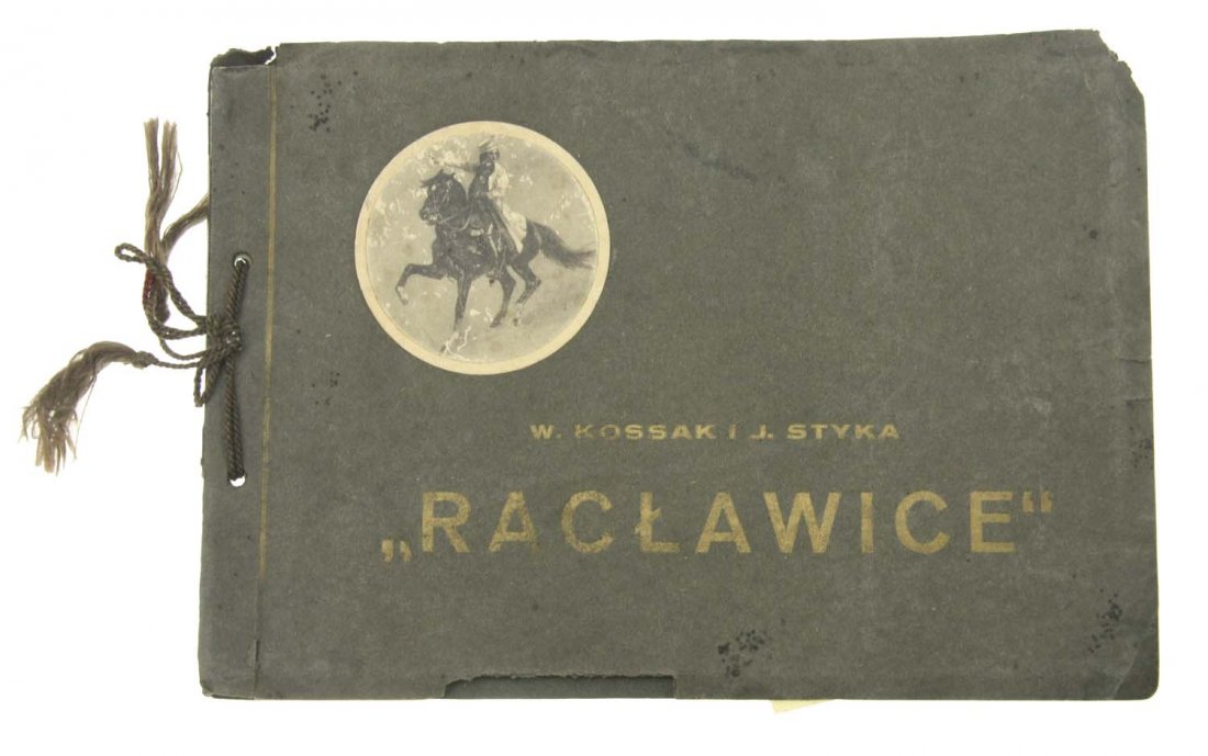Album of the Panorama of Battle of Racławice: Racławice - Album of the Panorama of Racławice by Wojciech Kossak and Jan Styka. A series of engraved boards with explanatory text in Polish. Published by the Salon of Polish Painters in Kra