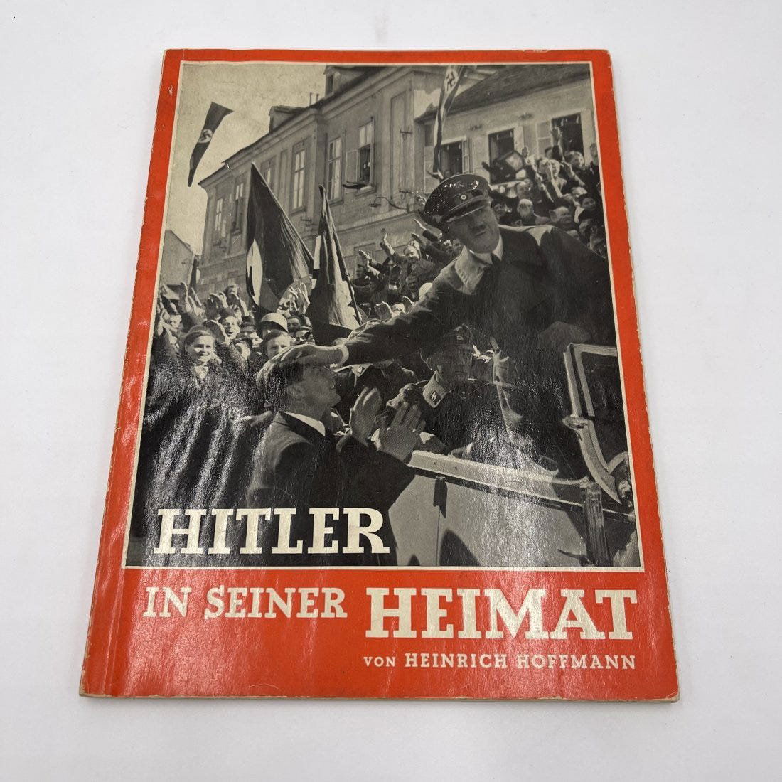Adolf Hitler Book "Hitler in Seiner Heimat" - Hoffmann: Adolf Hitler Picture Book "Hitler in Seiner Heimat" by Heinrich Hoffmann