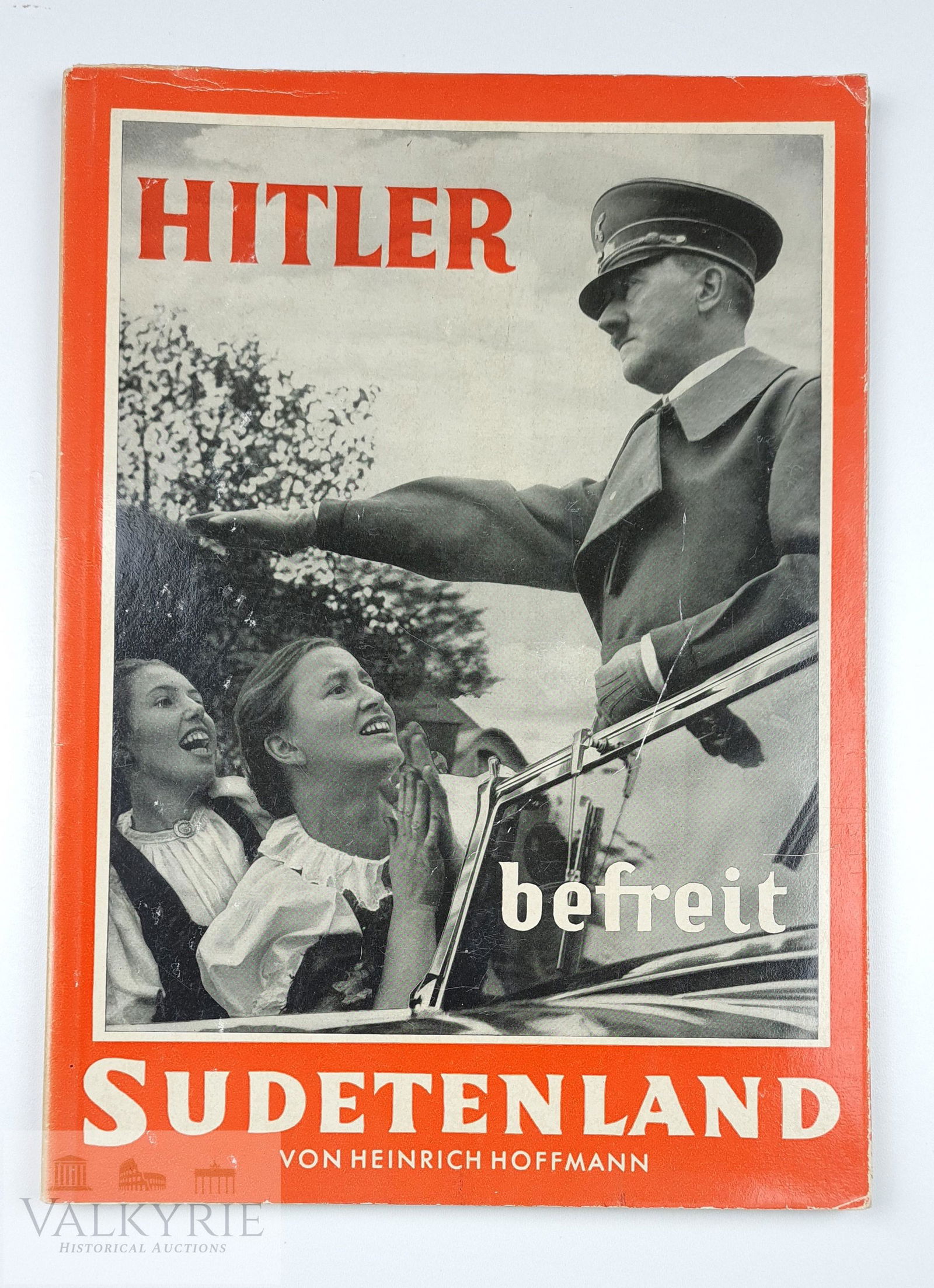 Photo Book "Hitler Liberates Sudetenland" by Hoffmann: Photo book by Heinrich Hoffmann "Hitler befreit Sudetenland" (Hitler Liberates Sudetenland), a book with plenty of high quality photos of the annexation of the Sudetenland to Germany and Hitler's visi