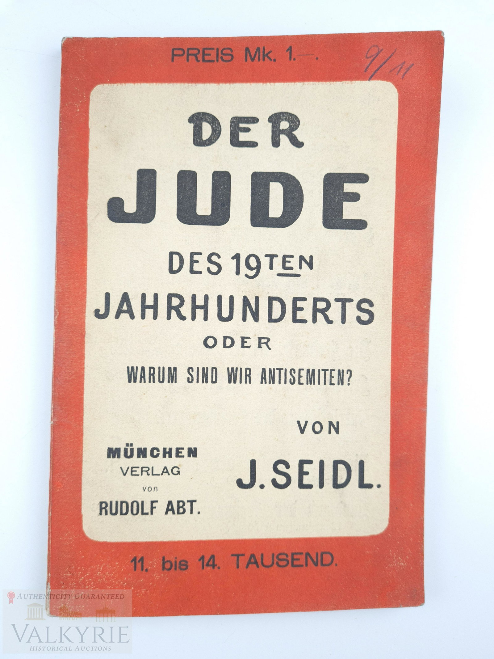 Advertisement Leaflet of New Anti-Semitic Book: Advertisement leaflet of a new anti-Semitic book to be published in Germany during III Reich called "Der Jude des 19. Jahrhunters oder warum sind wir Antisemiten" (The Jew of the 19. century o why are