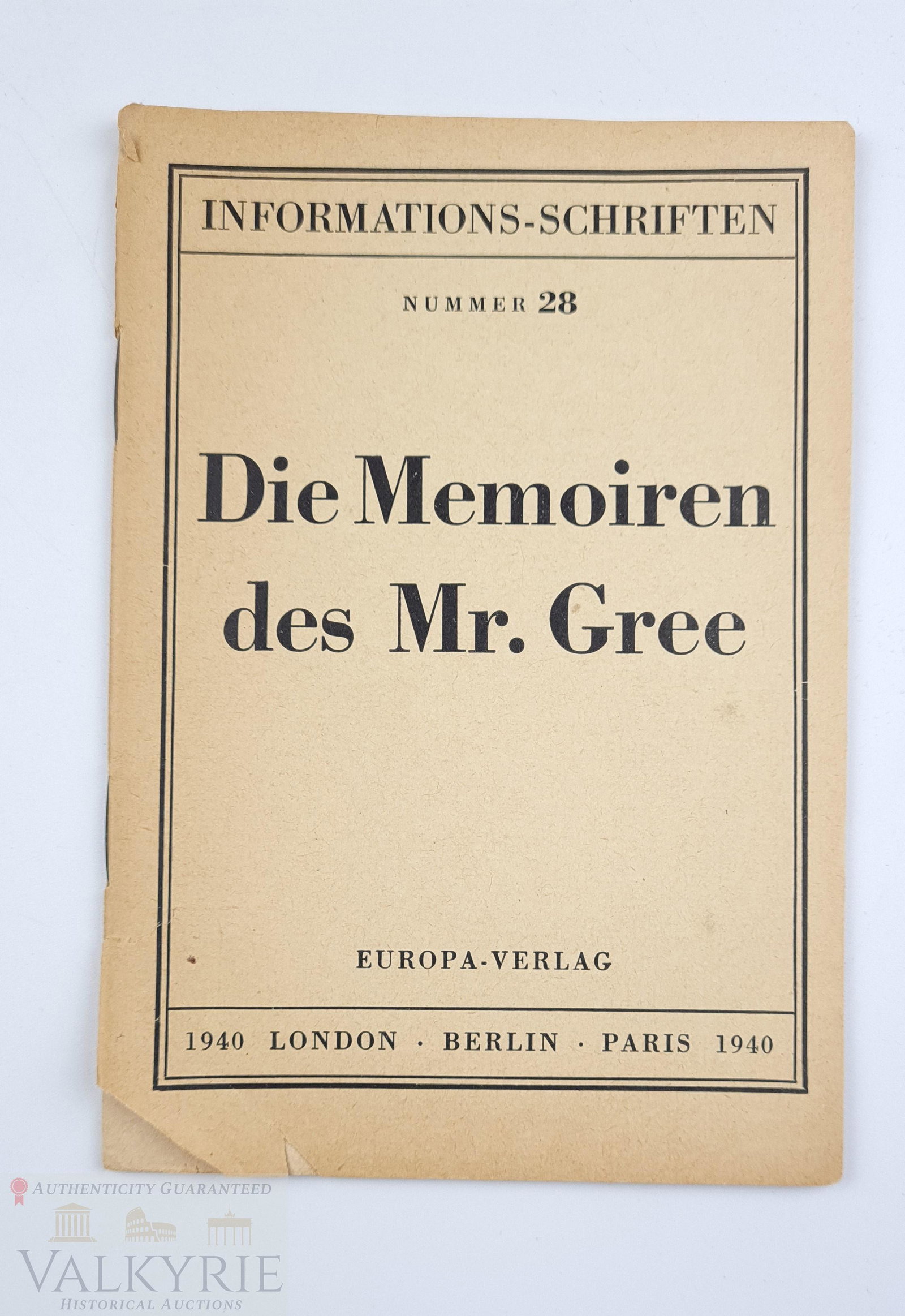 Booklet "The Memories of Mr. Gree" 1940: Booklet "Die Memorien des Mr. Gree" (The Memories of Mr. Gree) published in 1940. It's an issue of the magazine or series "Informations-Schriften". Soft cover. Complete.