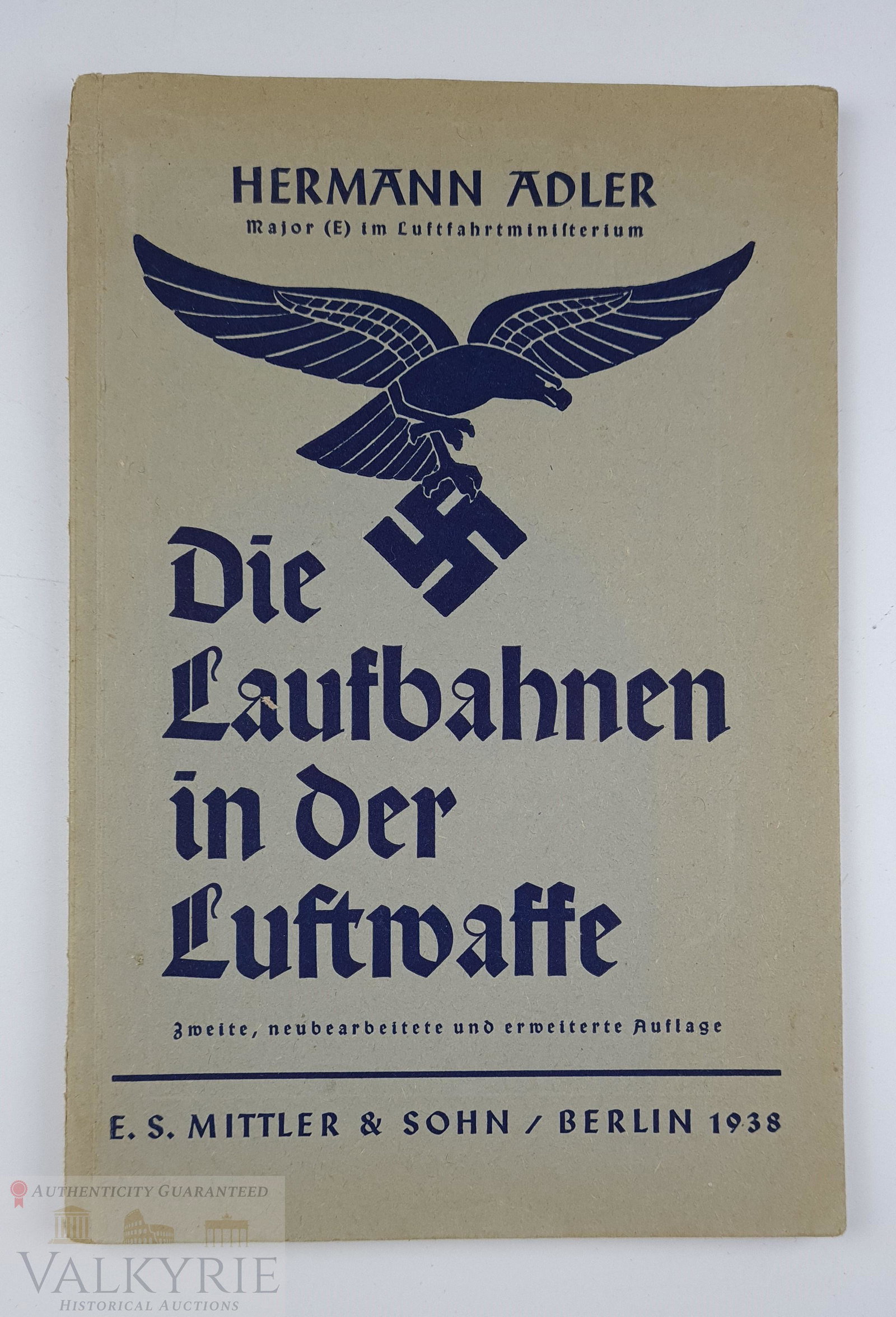 Book "The Careers in the Luftwaffe" by Hermann Adler 1938: Book "Die Laufbahnen in der Luftwaffe" (The Careers in the Luftwaffe) by Hermann Adler.A booklet published in Berlin in 1938. Soft cover. Very good condition. ************IMPORTANT! We ship this artic