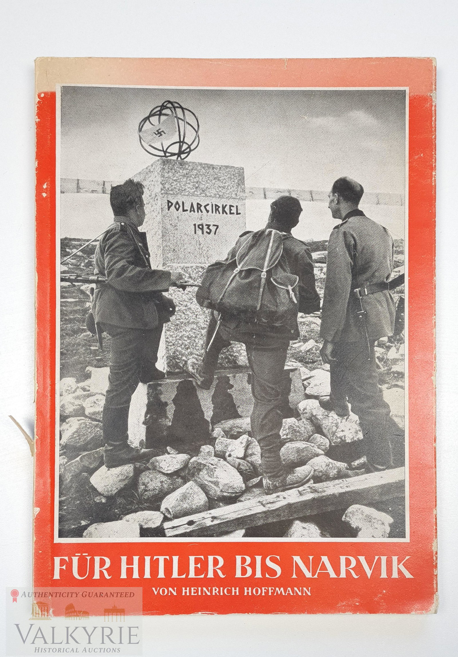 Photo Book by Heinrich Hoffmann "For Hitler to Narvik"1941: Photo book of the famous Heinrich Hoffmann photo-book series "FÃ¼r Hitler bis Narvik" about the campaign of the German Army in the northern Europe and the Narvik campaign. With many high quality pho