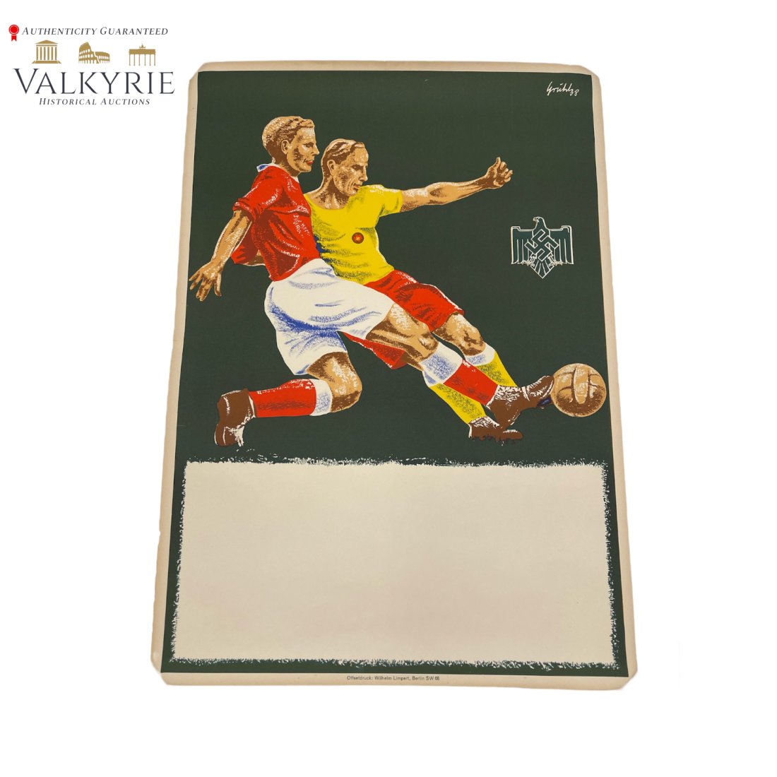 Nazi Soccer Football Sport Poster: Nazi Soccer Football Sport Poster, this example is unused, the bottom area where the match details would be posted was never filled out. Rare. 23 inches x 16 inches.